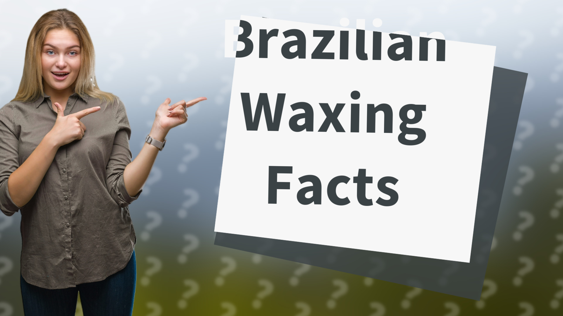 Brazilian Waxing Facts