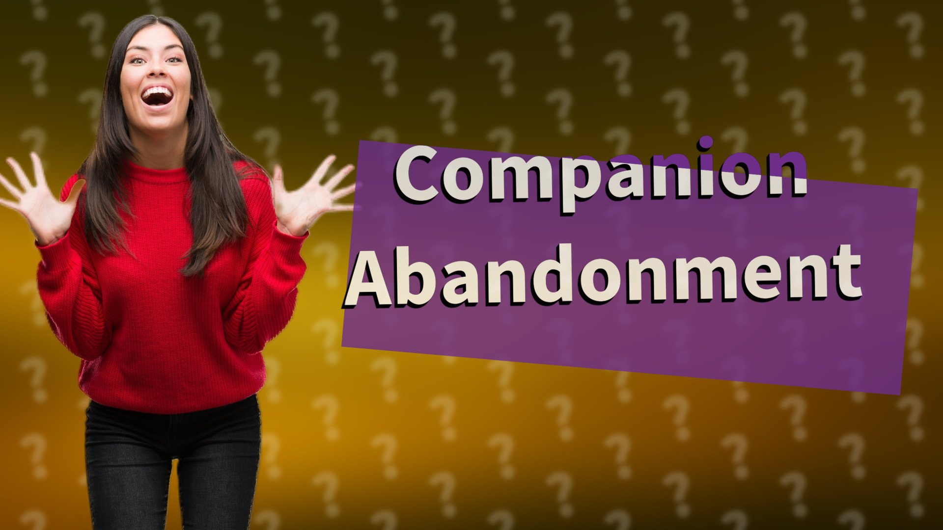 Companion Abandonment
