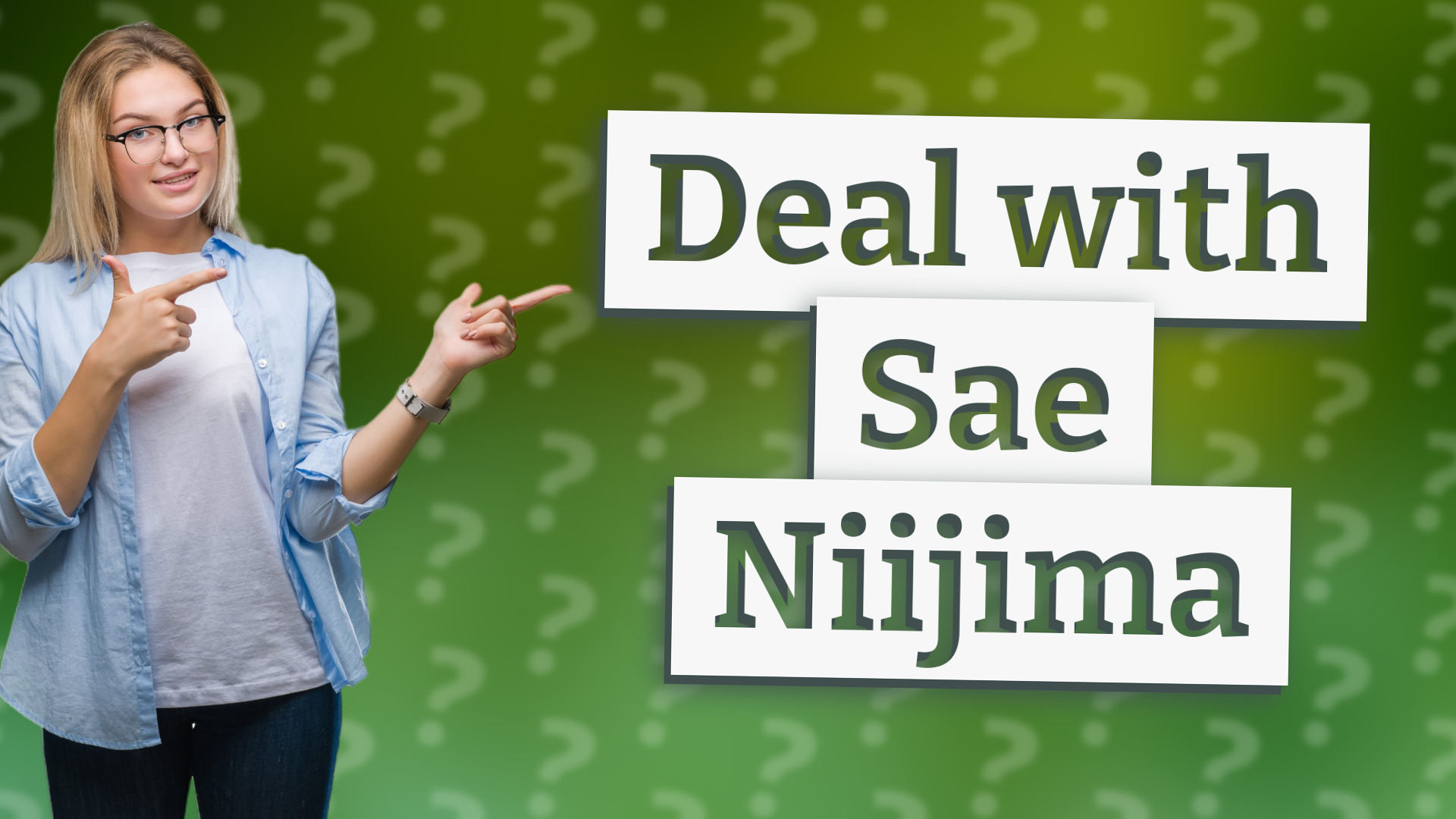 Deal with Sae Niijima