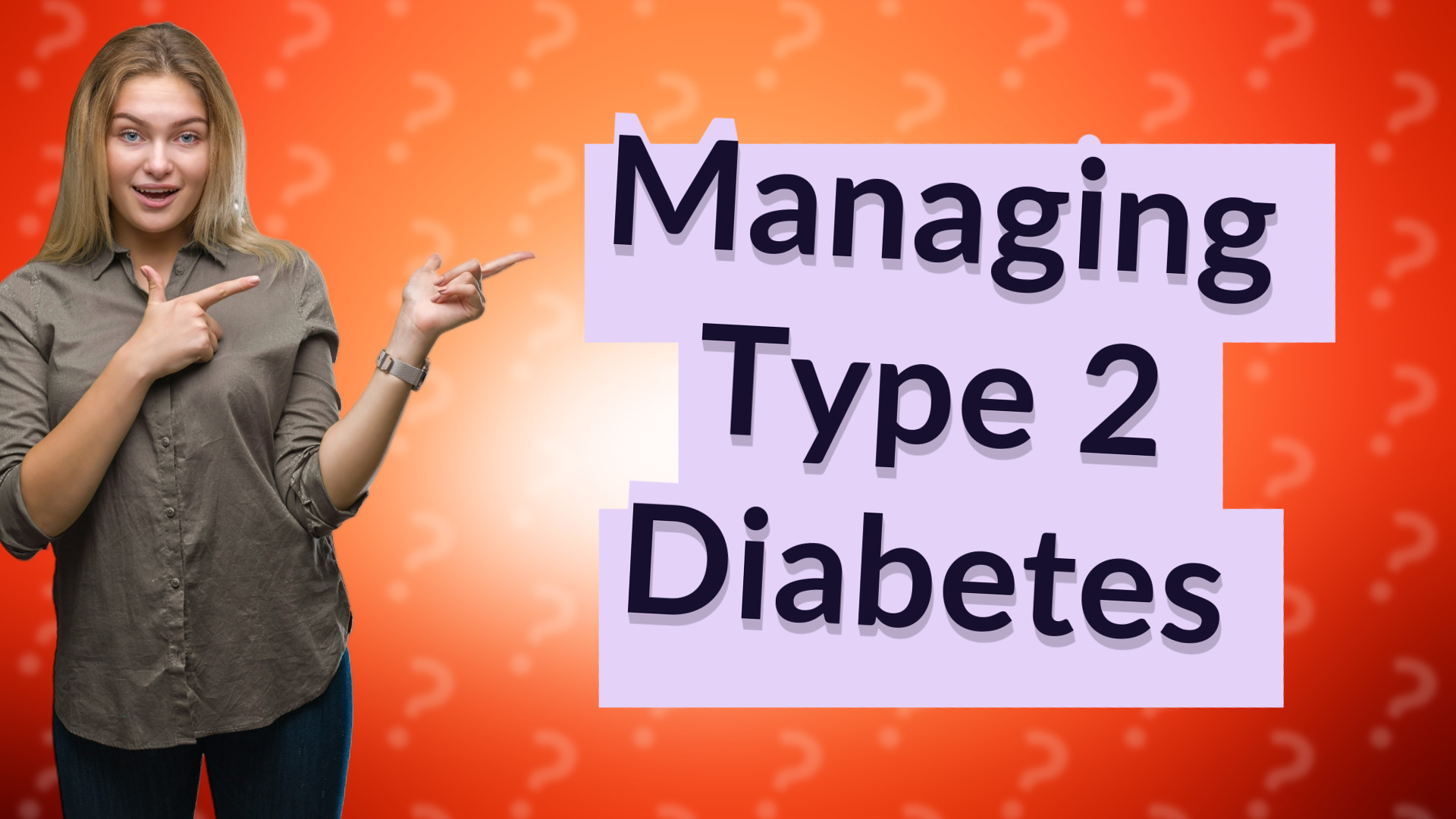 Managing Type 2 Diabetes