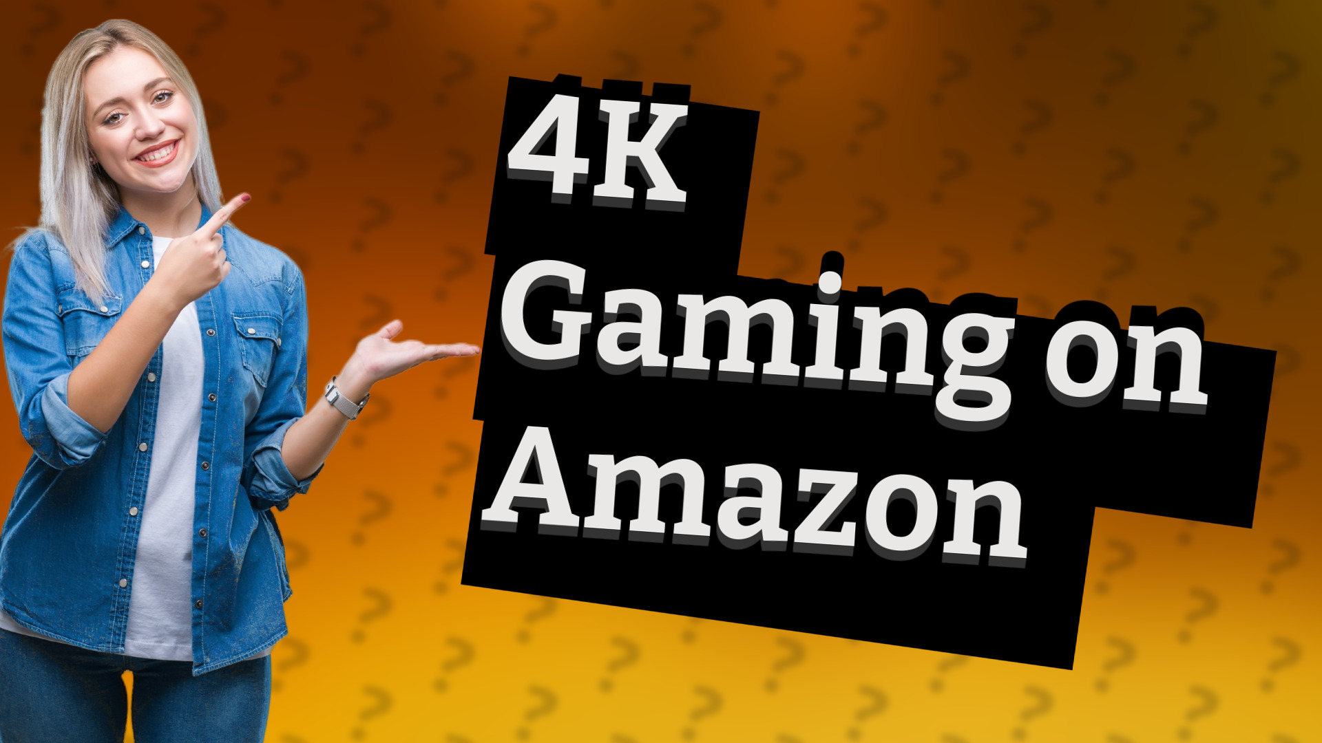 4K Gaming on Amazon