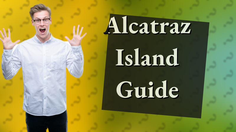 Alcatraz Island Guide