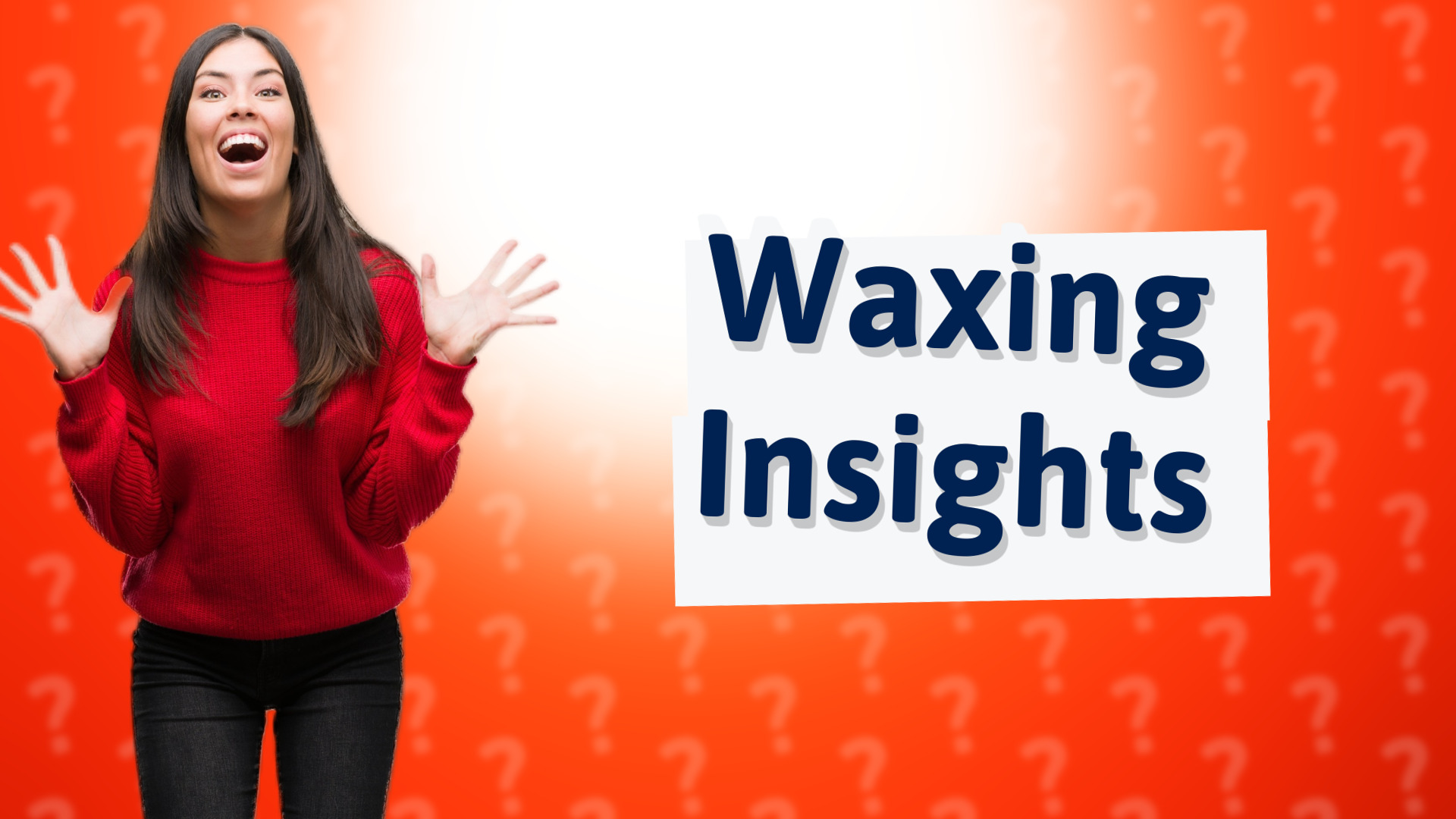 Waxing Insights