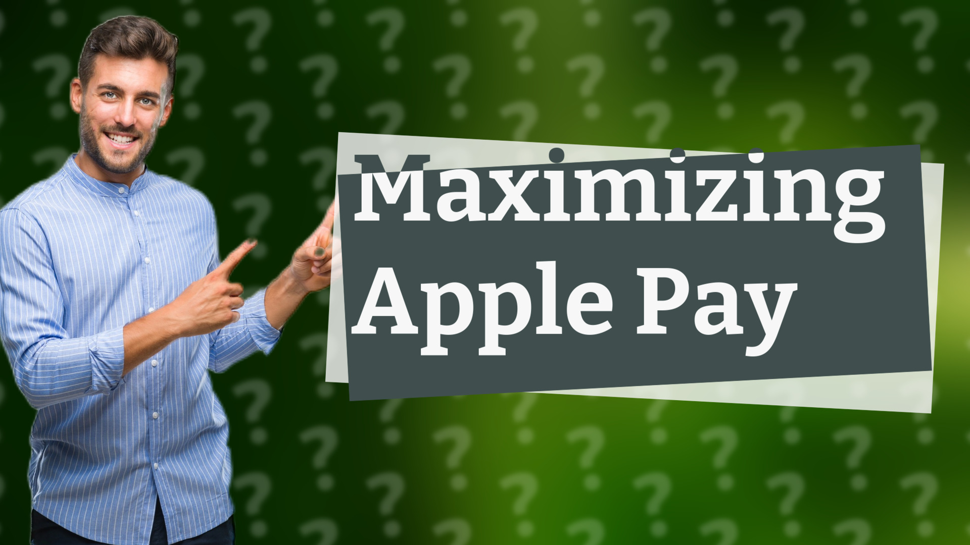 Maximizing Apple Pay