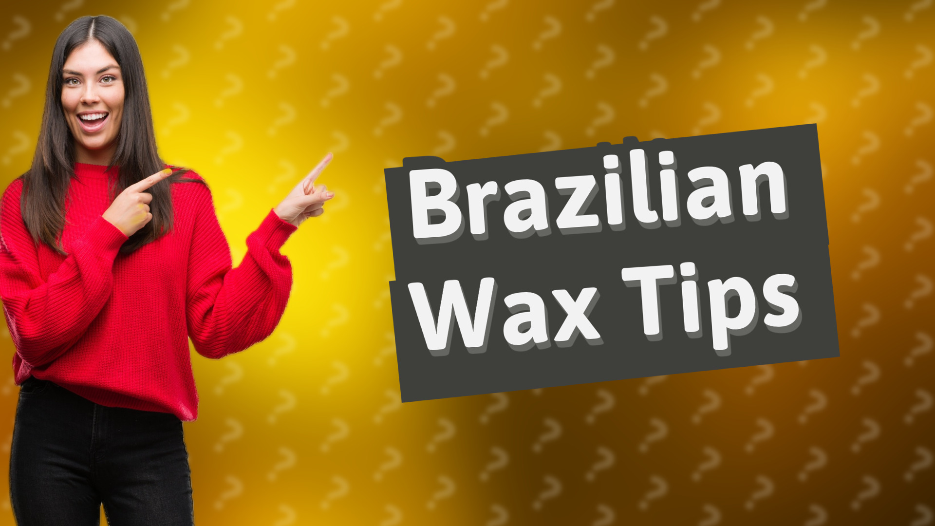 Brazilian Wax Tips