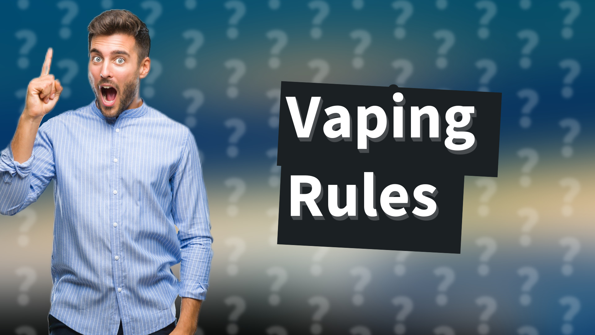 Vaping Rules