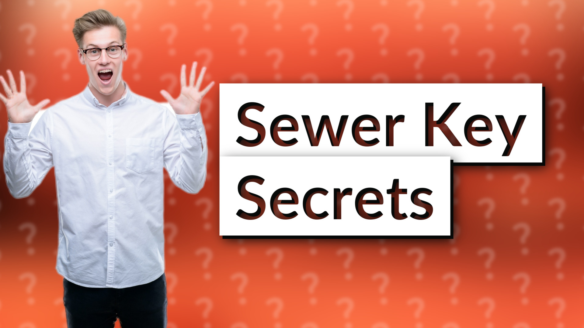 Sewer Key Secrets