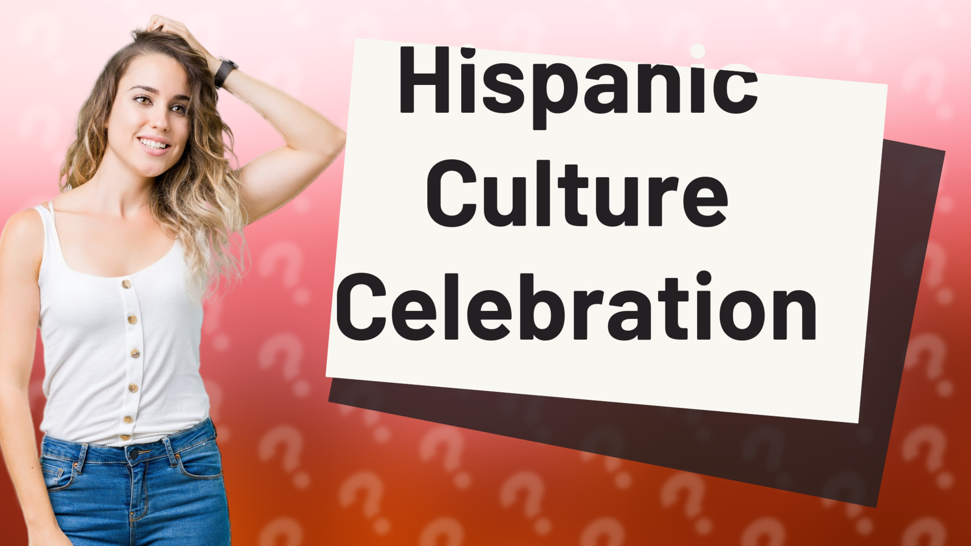 Hispanic Culture Celebration