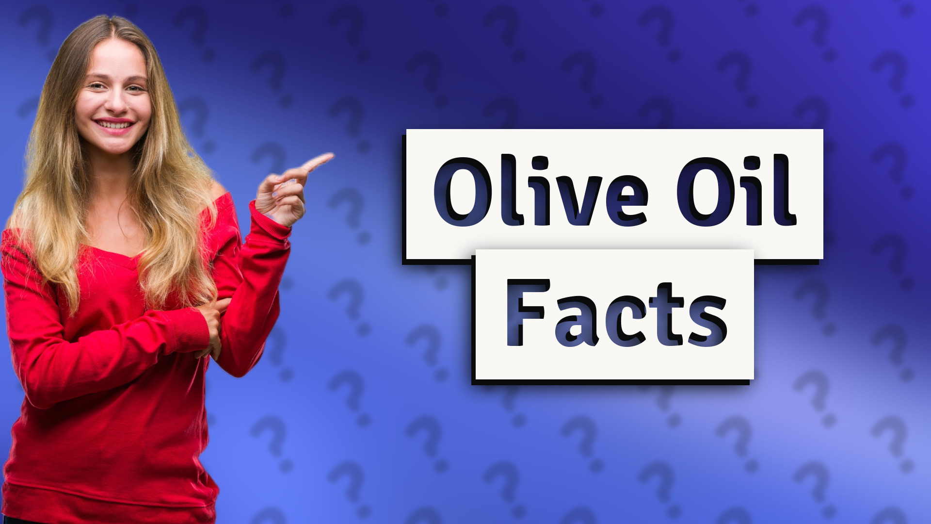 Olive Oil Facts