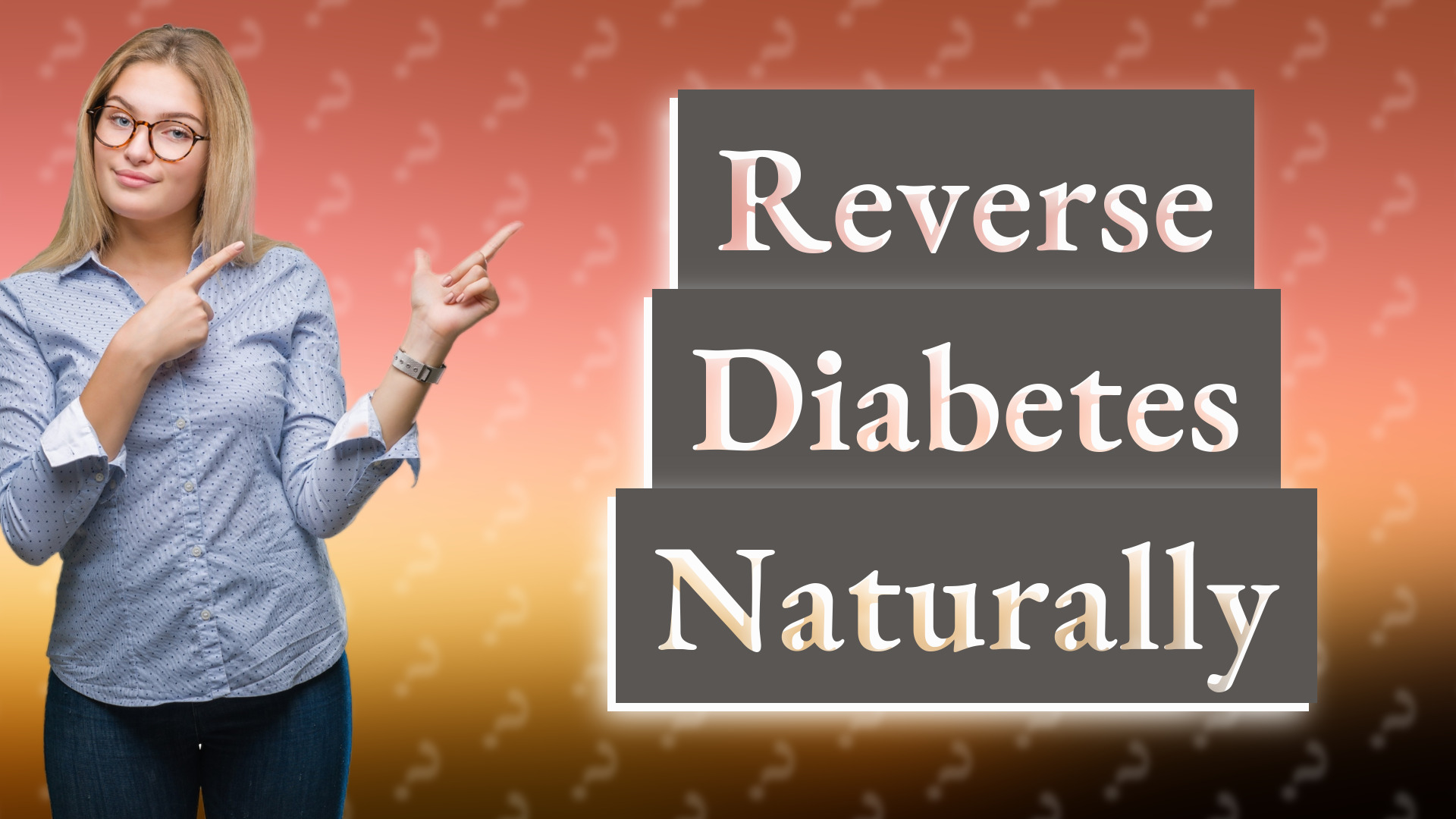 Reverse Diabetes Naturally