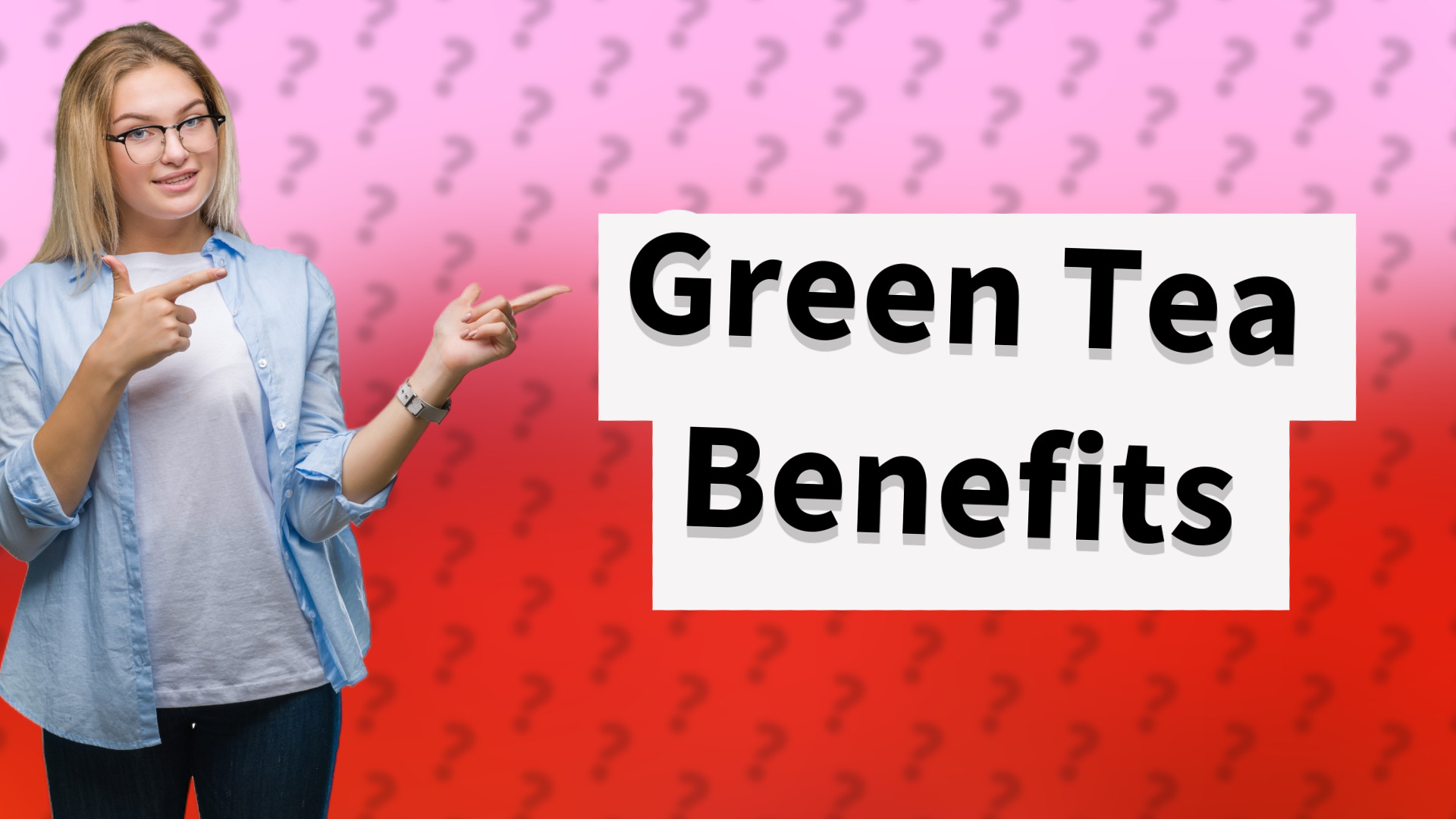 Green Tea Benefits