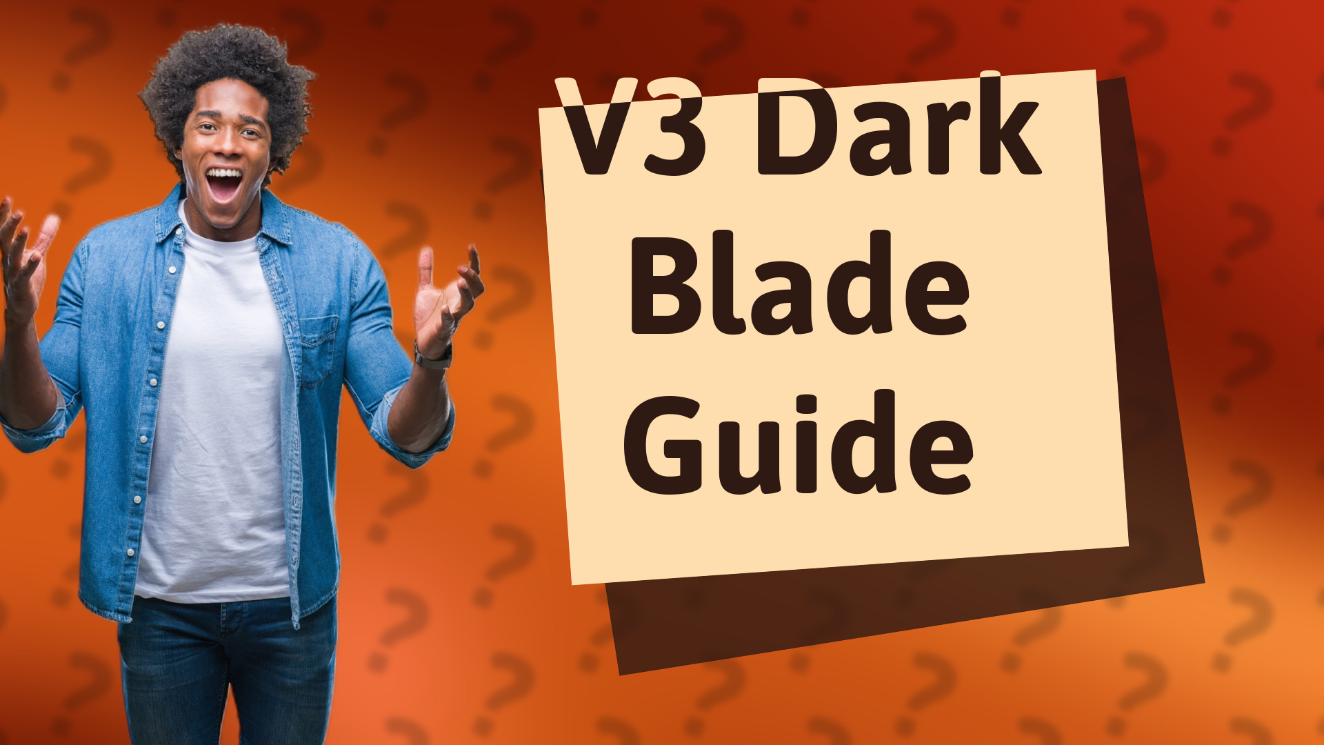 V3 Dark Blade Guide