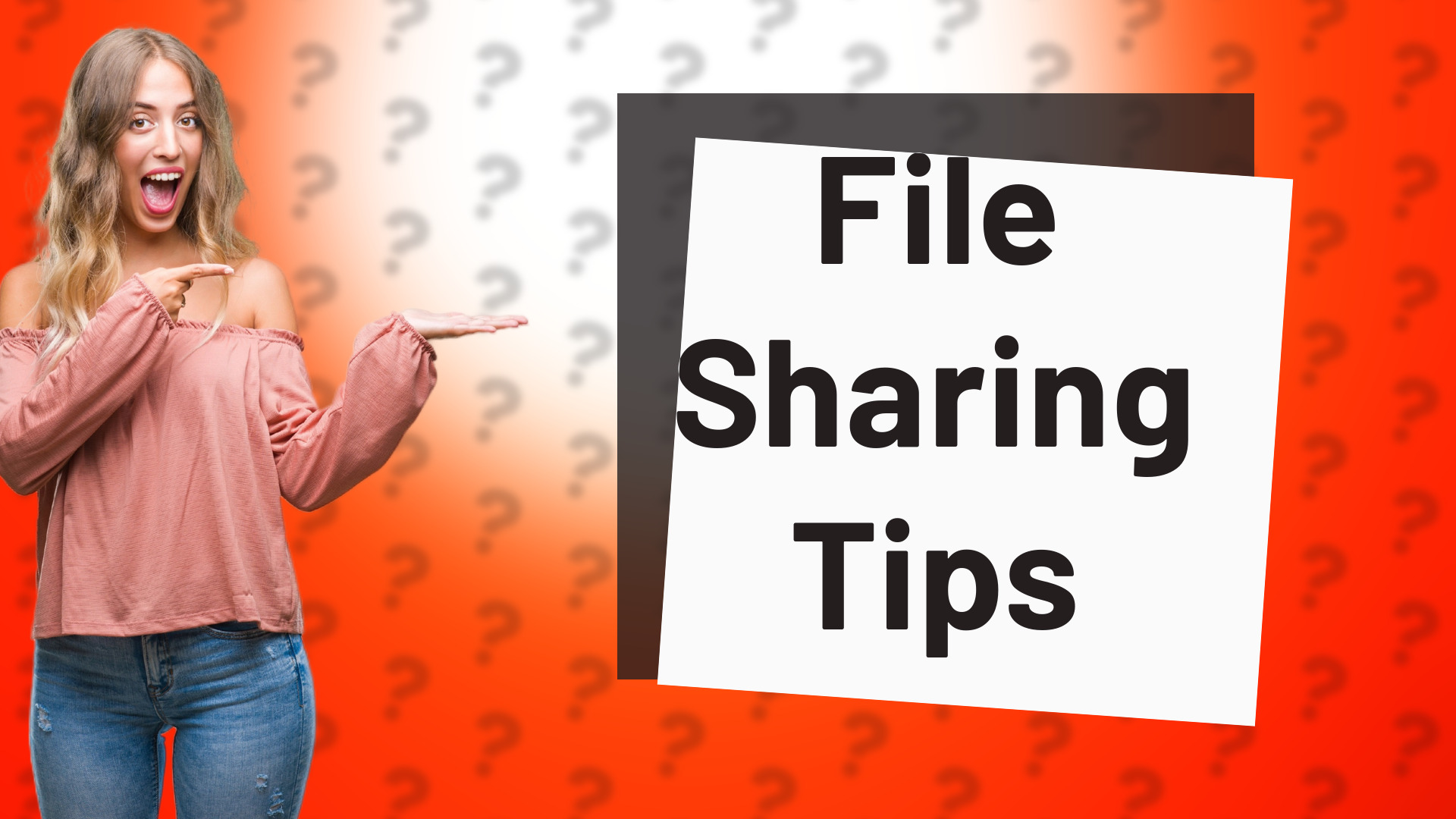 File Sharing Tips