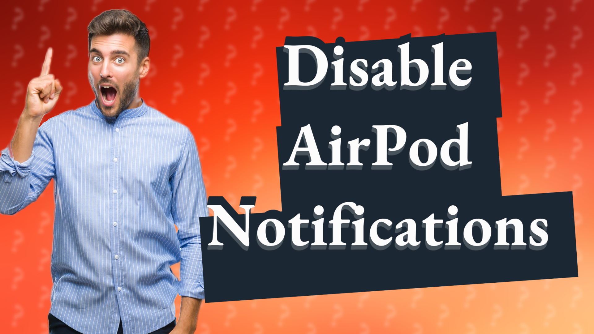 Disable AirPod Notifications