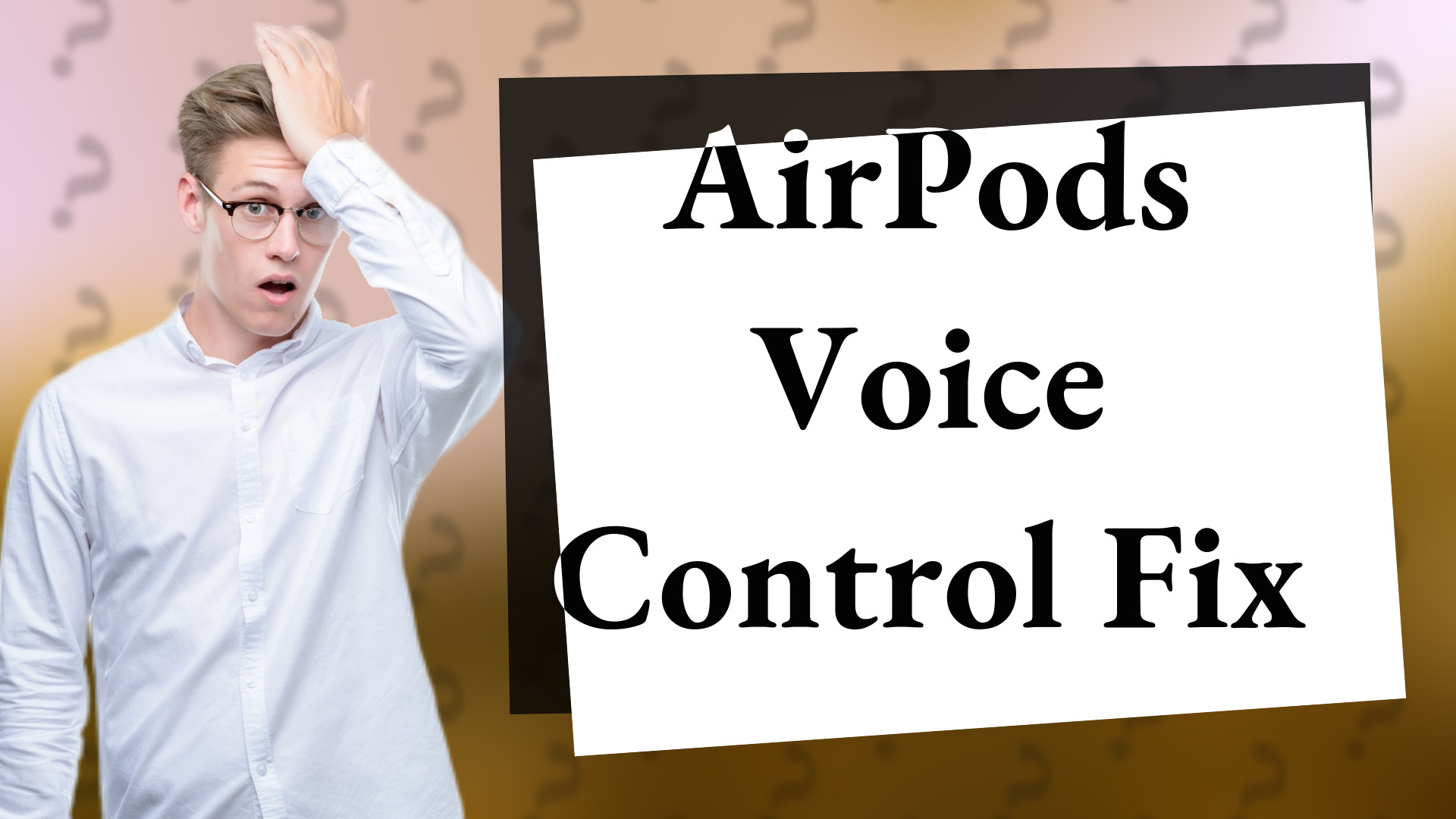 AirPods Voice Control Fix