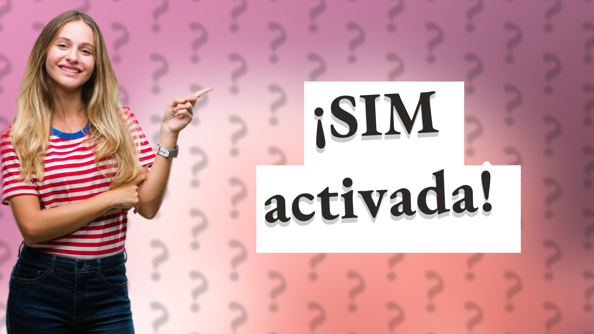 ¡SIM activada!