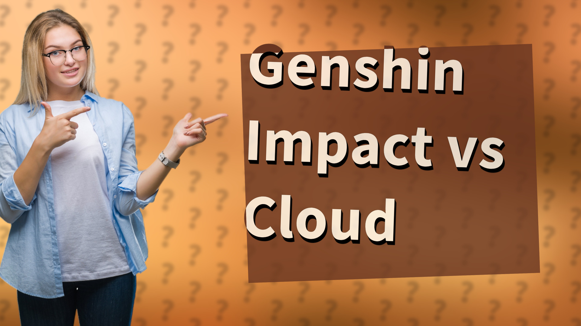 Genshin Impact vs Cloud