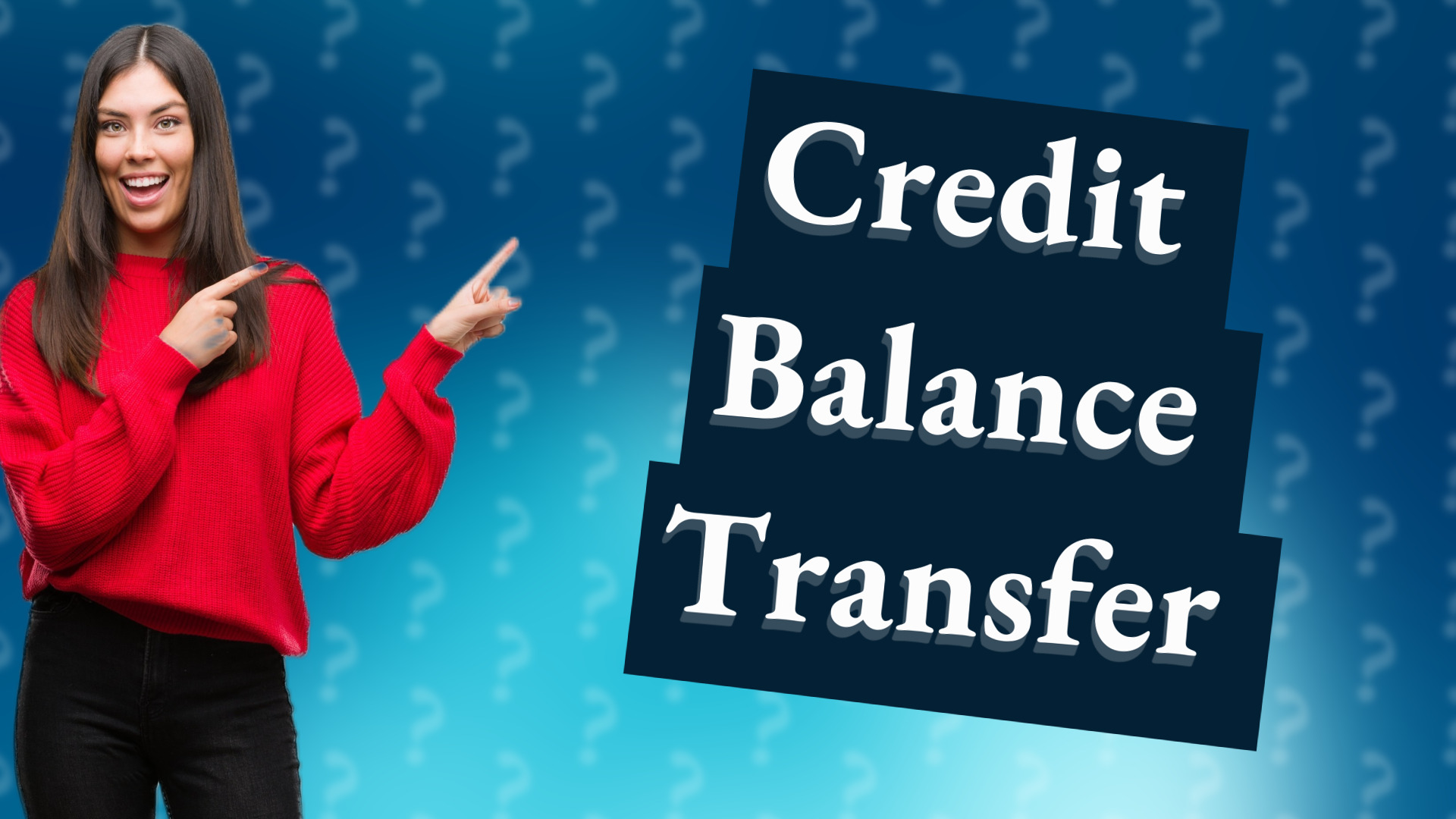 Credit Balance Transfer