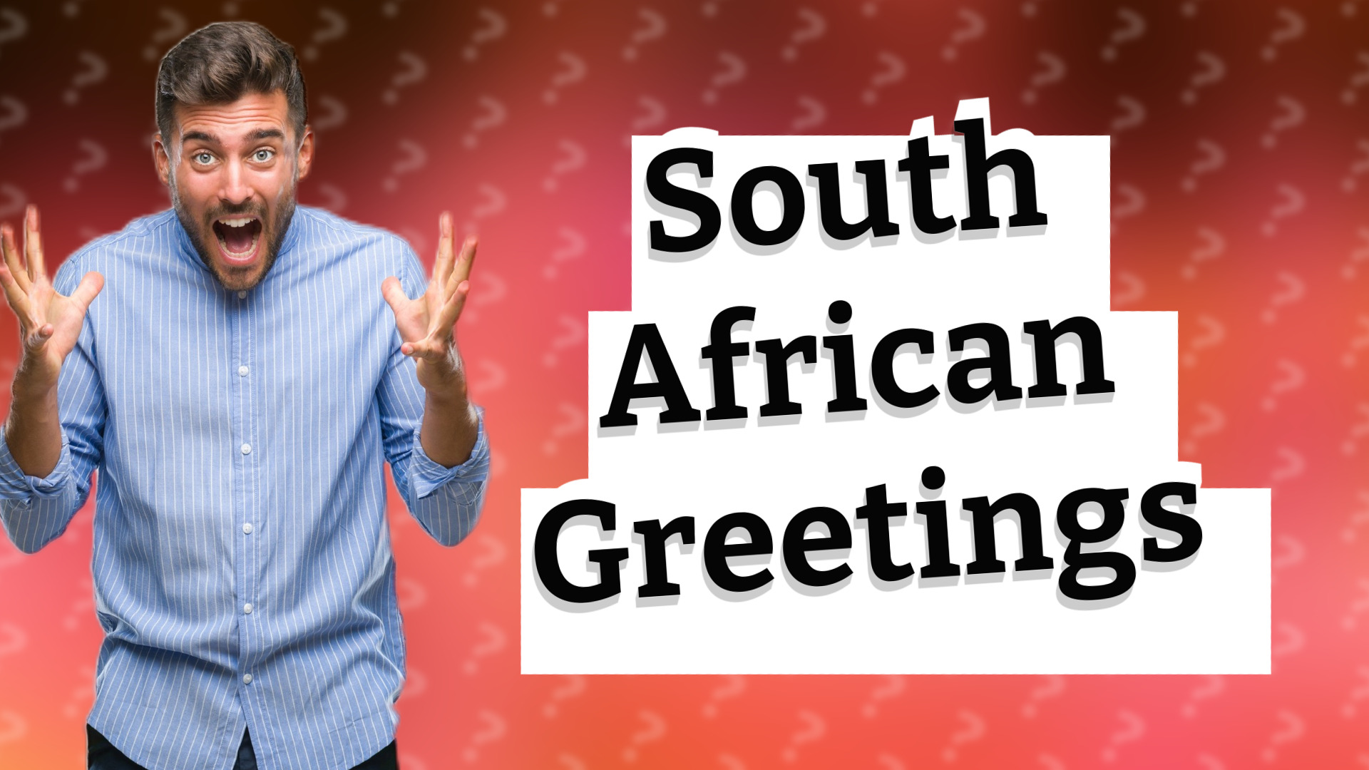 South African Greetings