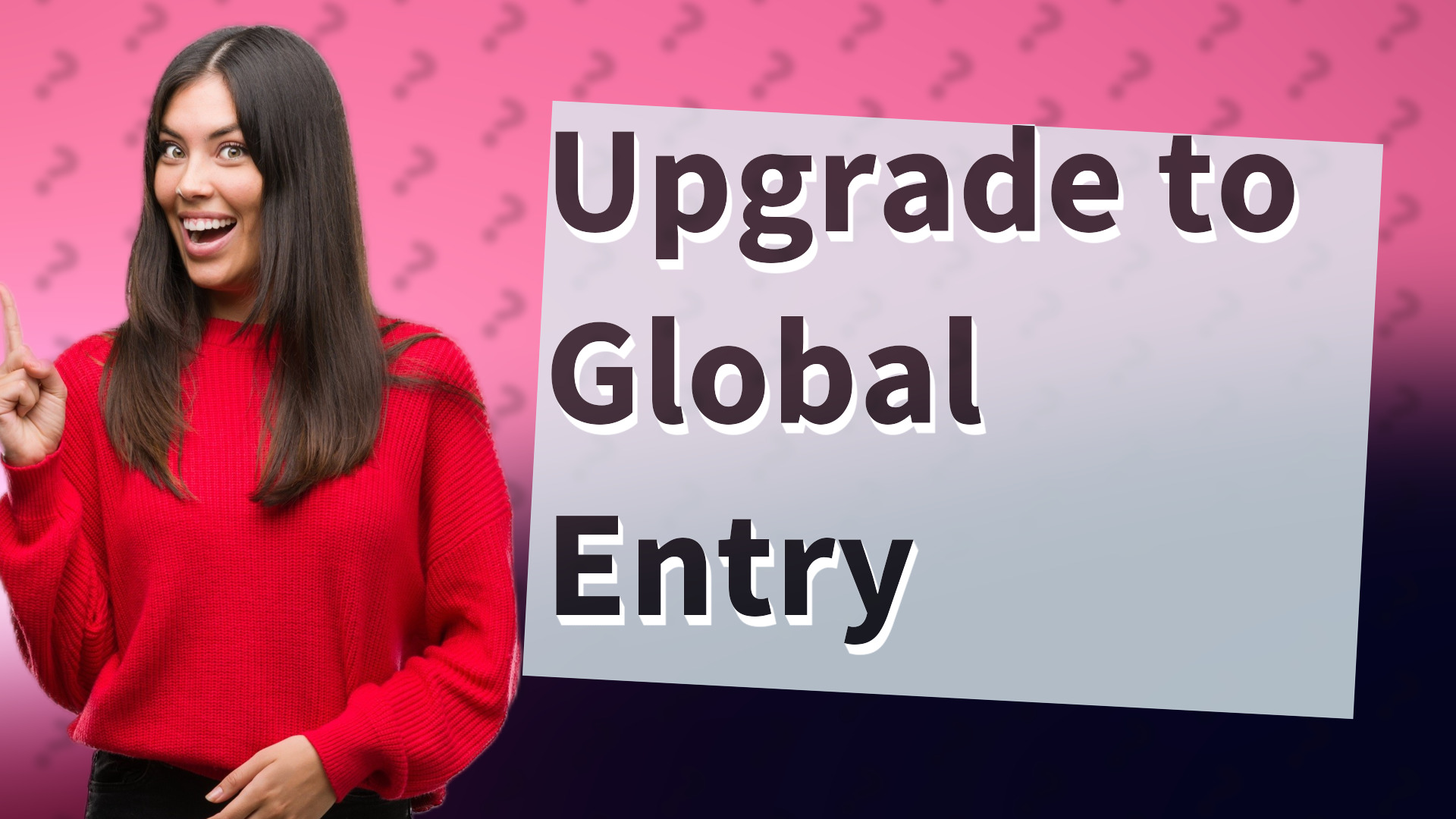 Upgrade to Global Entry