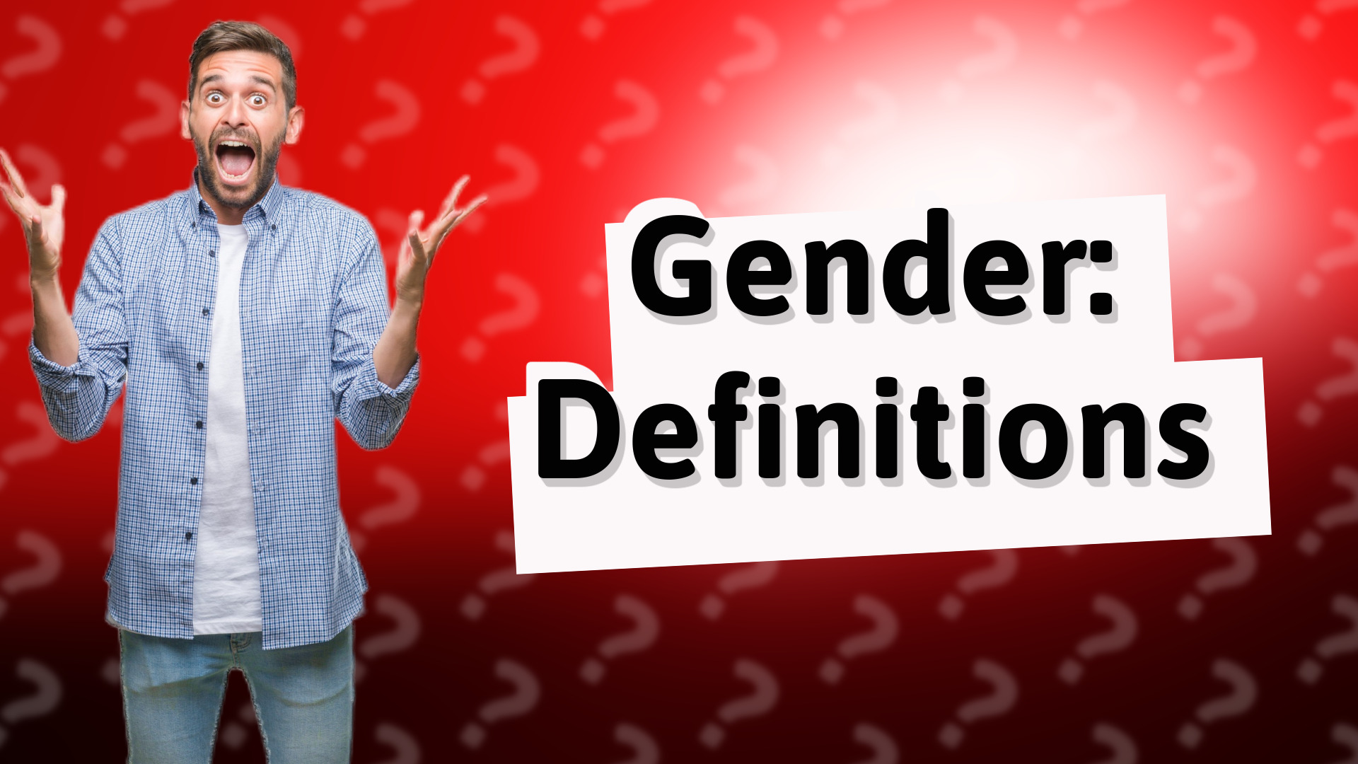 Gender: Definitions