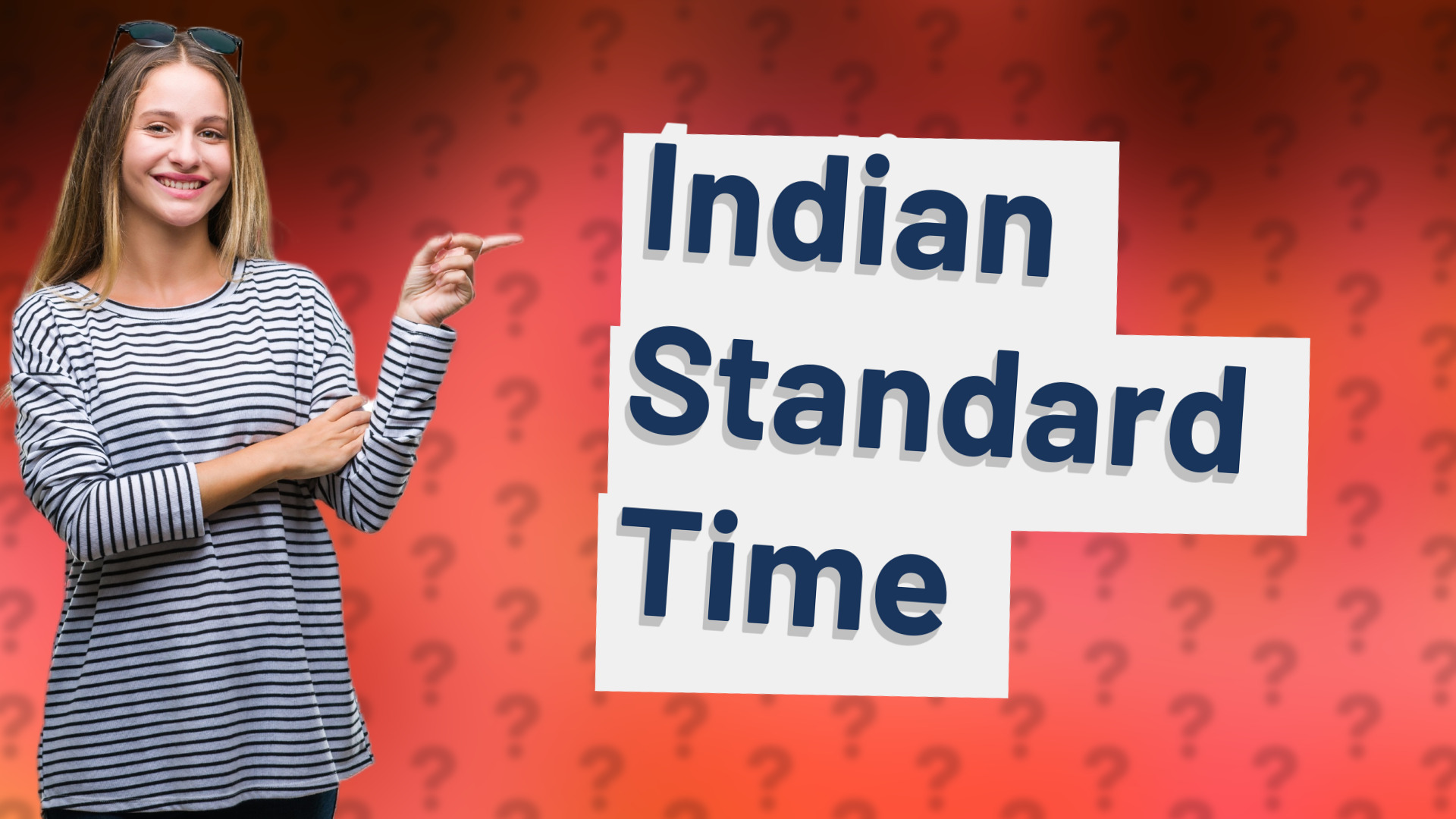 Indian Standard Time