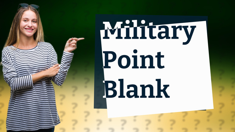 Military Point Blank