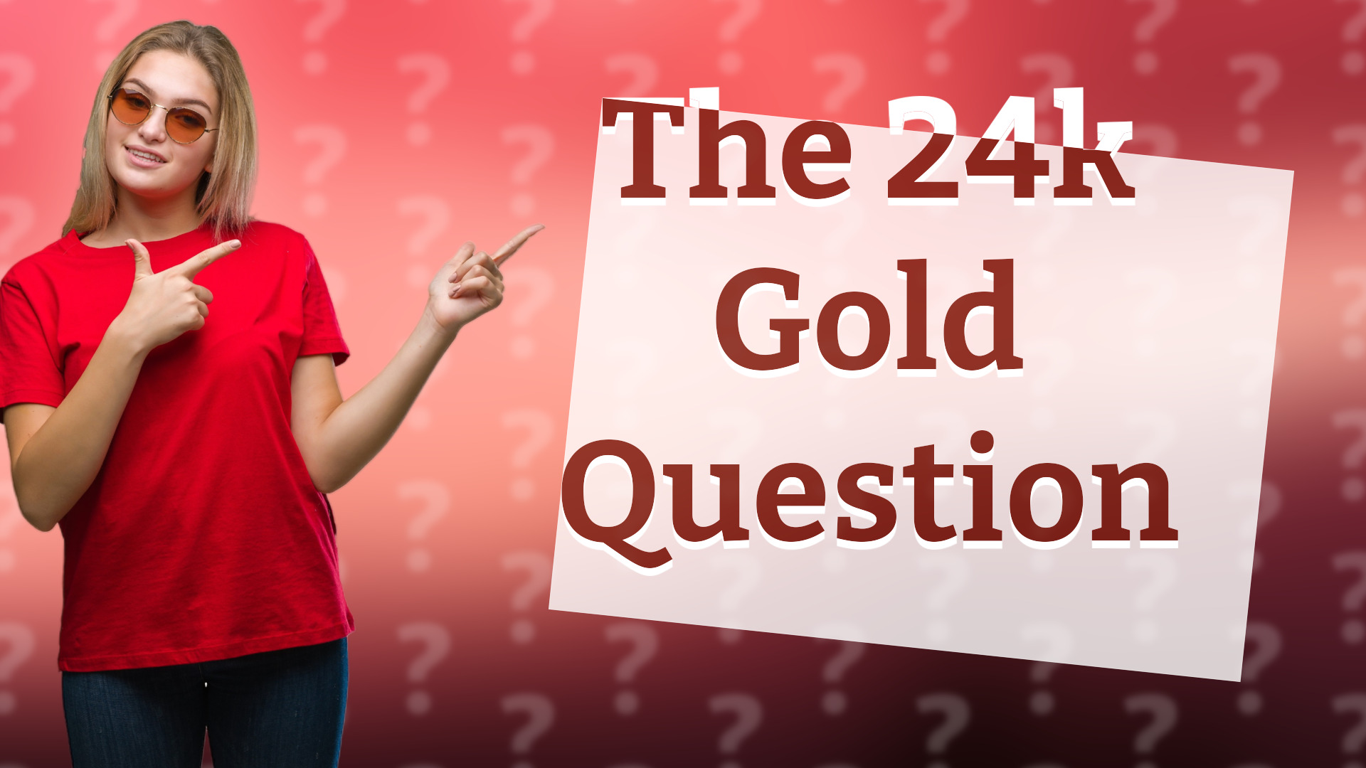 The 24k Gold Question