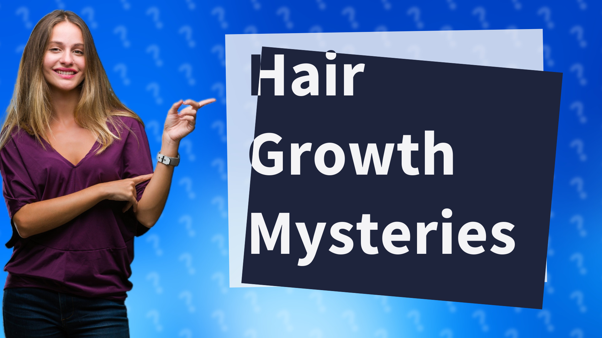 Hair Growth Mysteries