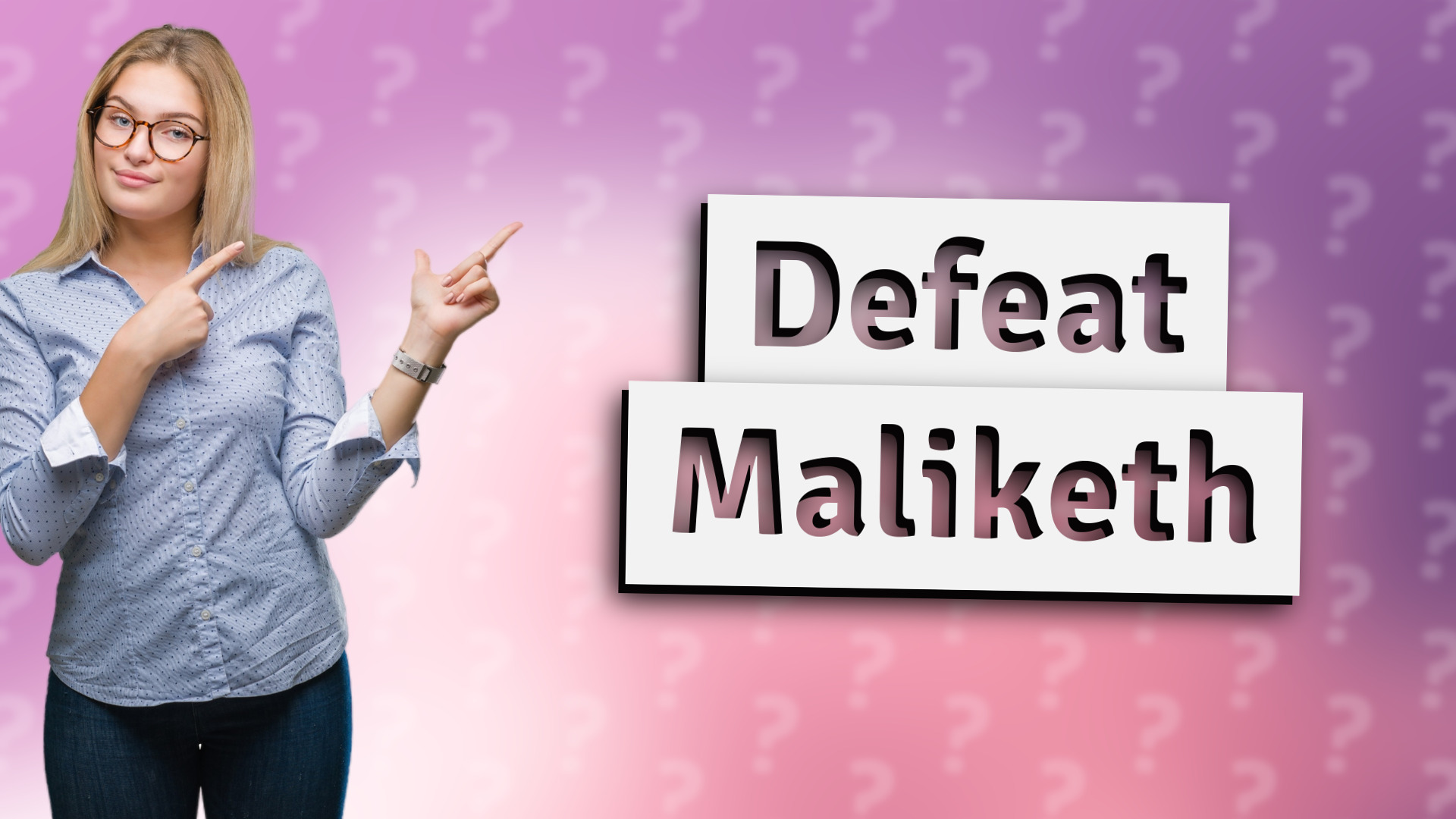 Defeat Maliketh