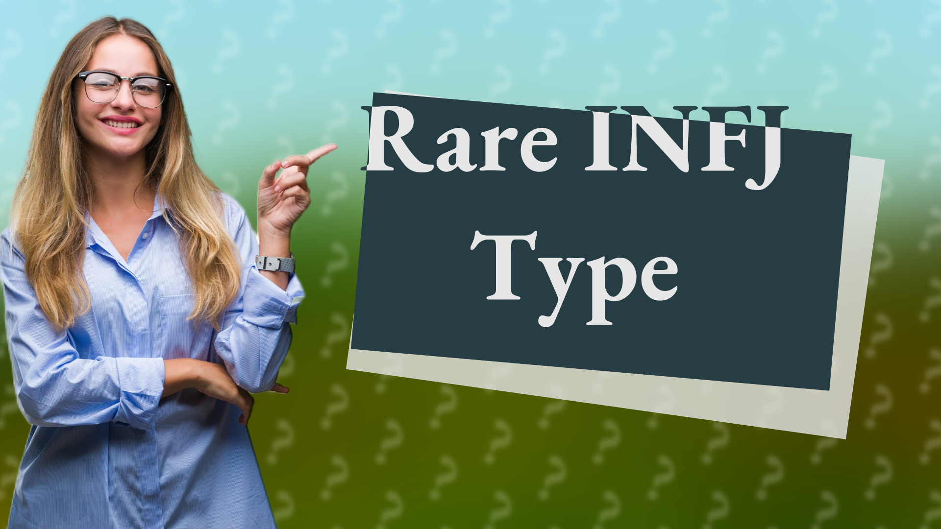 Rare INFJ Type