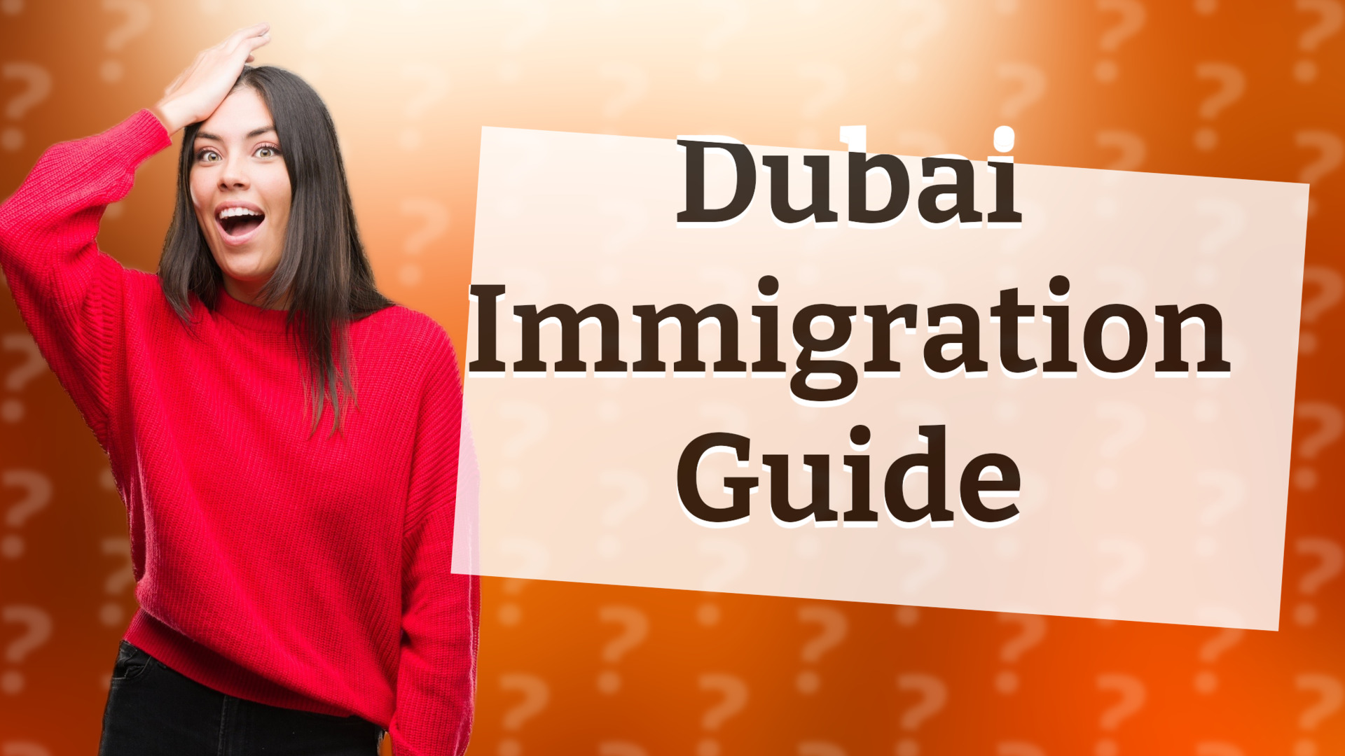 Dubai Immigration Guide