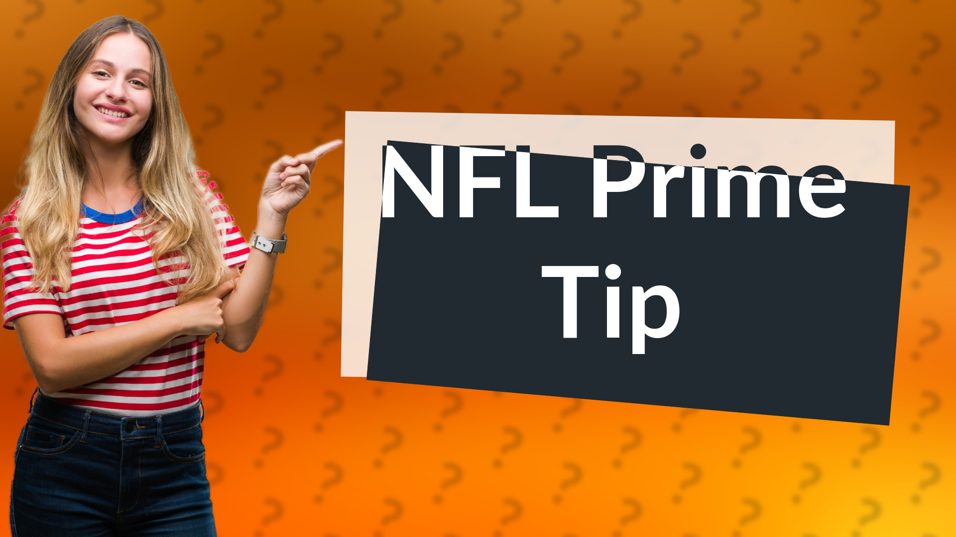 NFL Prime Tip