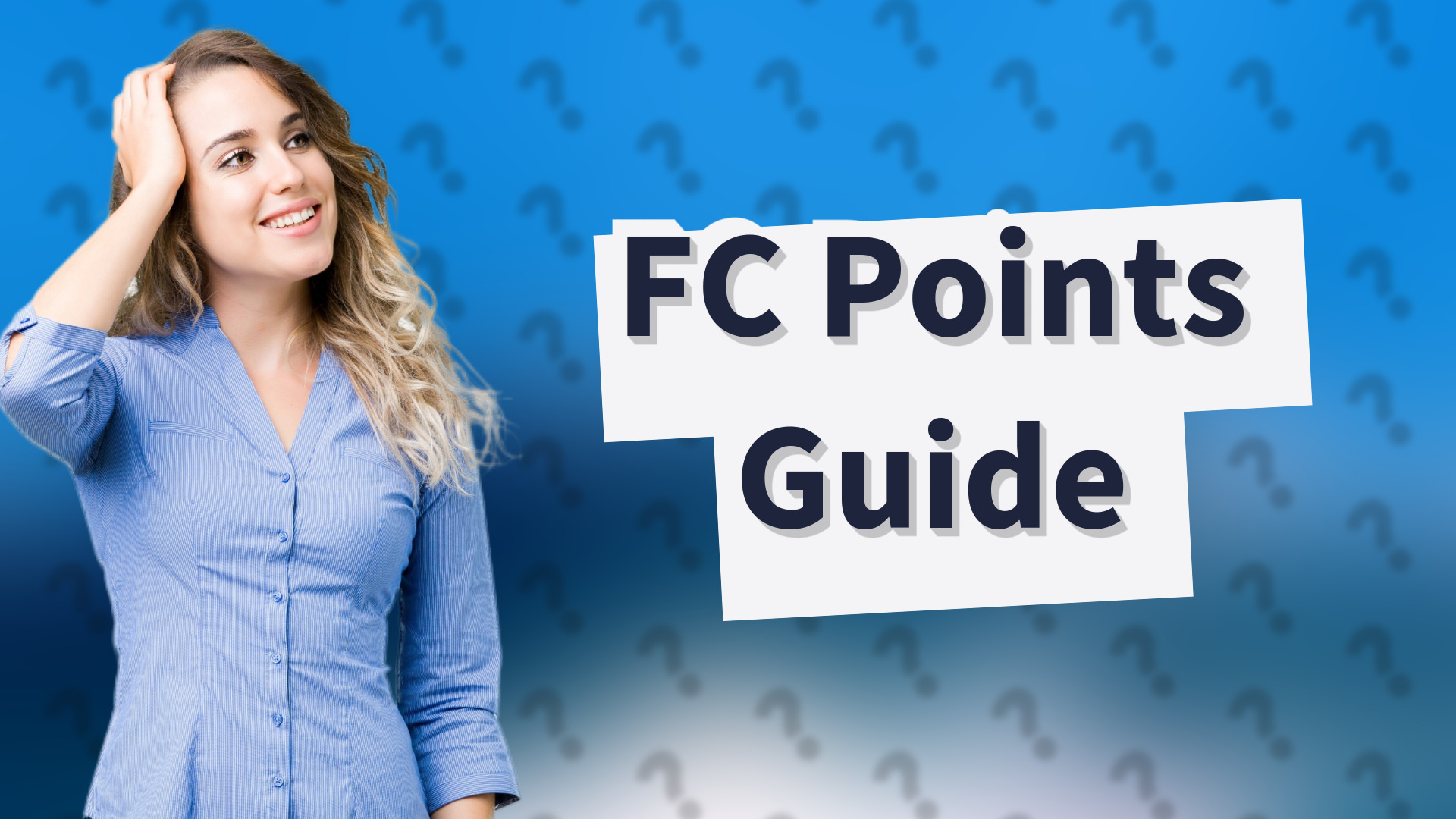 FC Points Guide