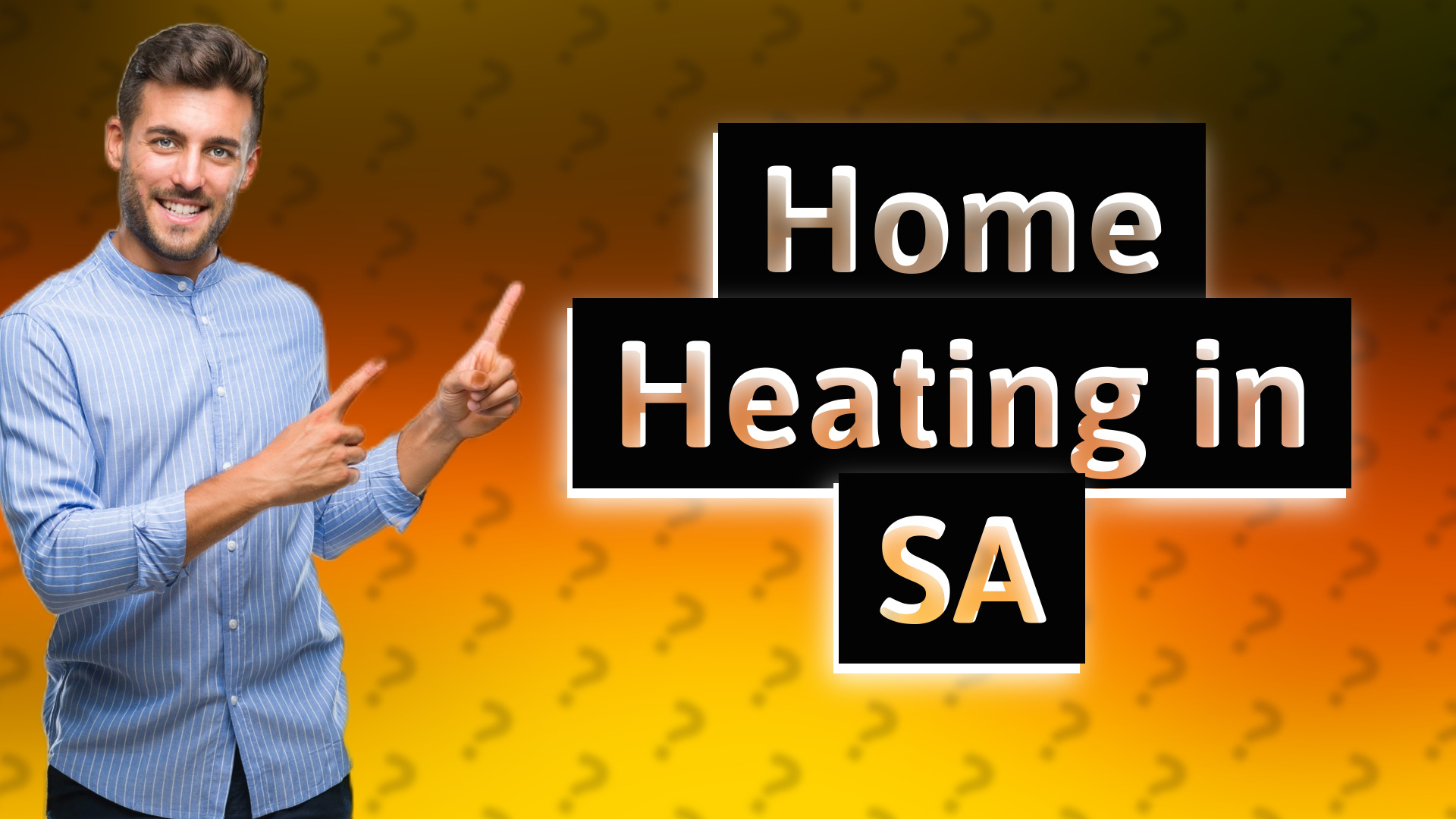 Home Heating in SA