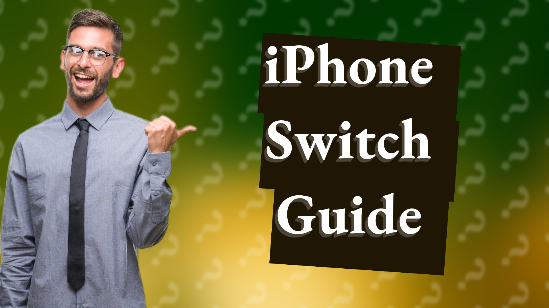 iPhone Switch Guide