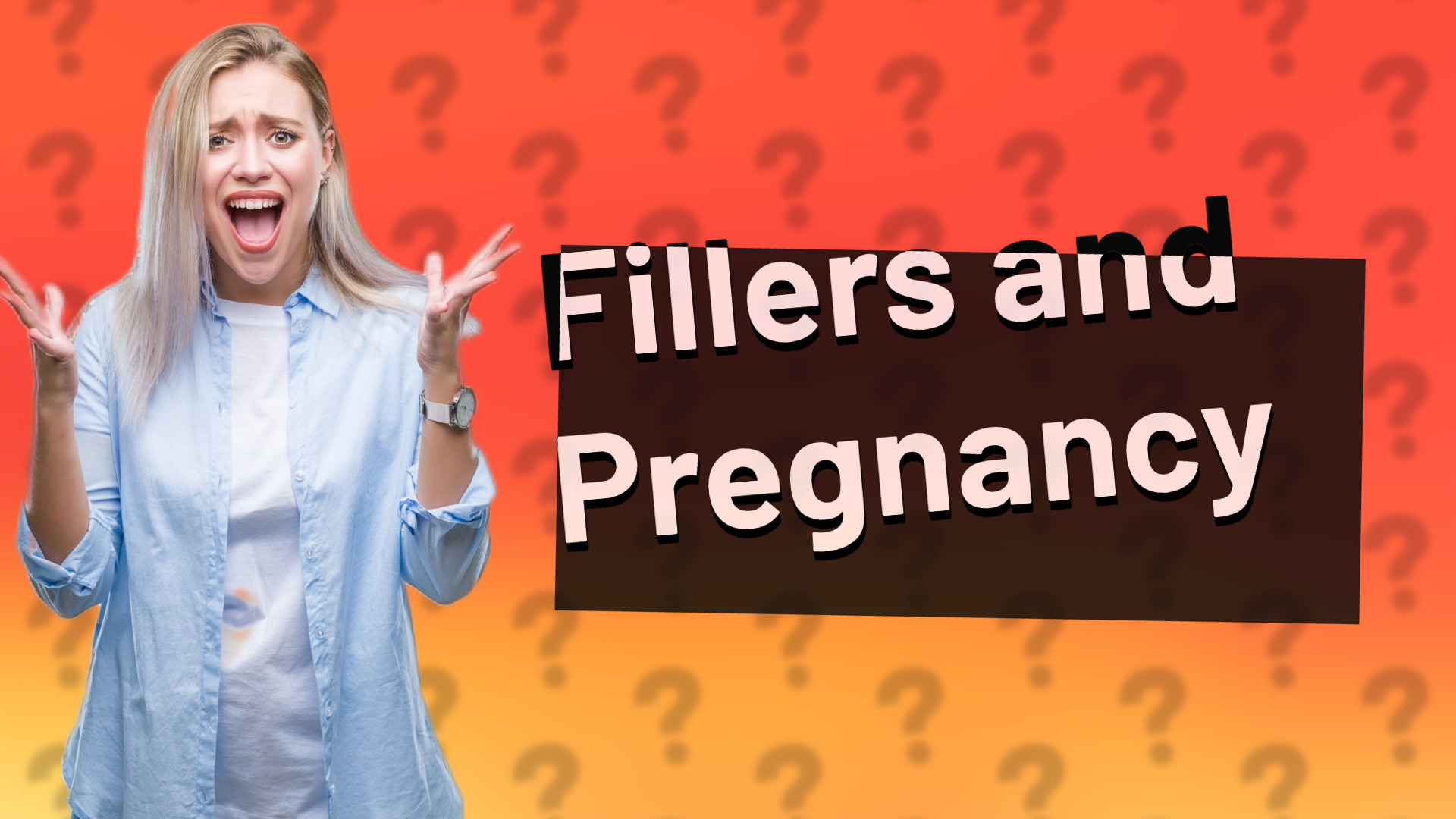 Fillers and Pregnancy