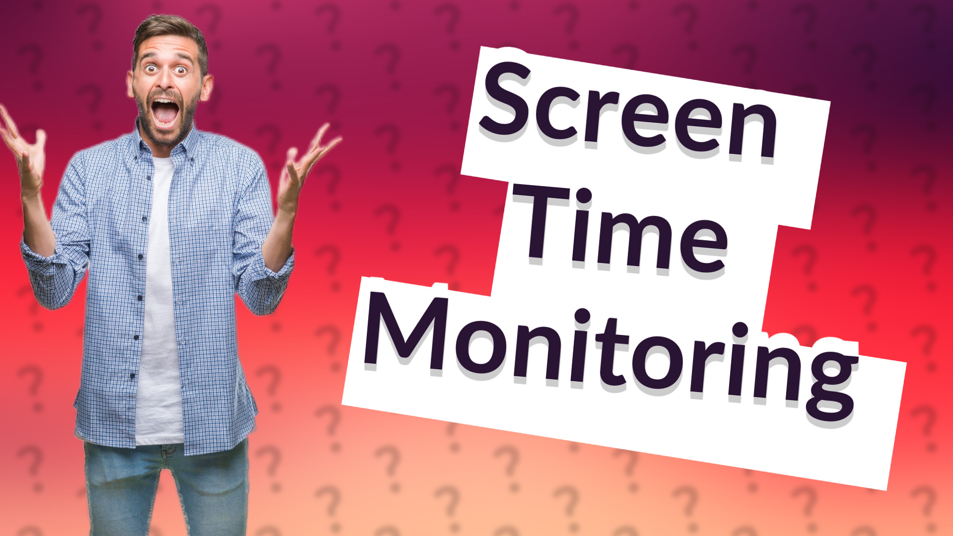 Screen Time Monitoring