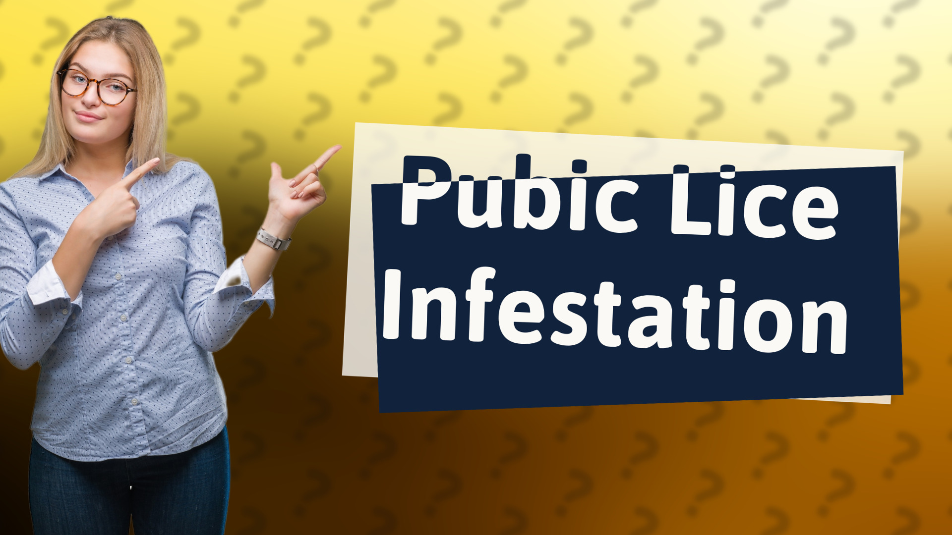 Pubic Lice Infestation