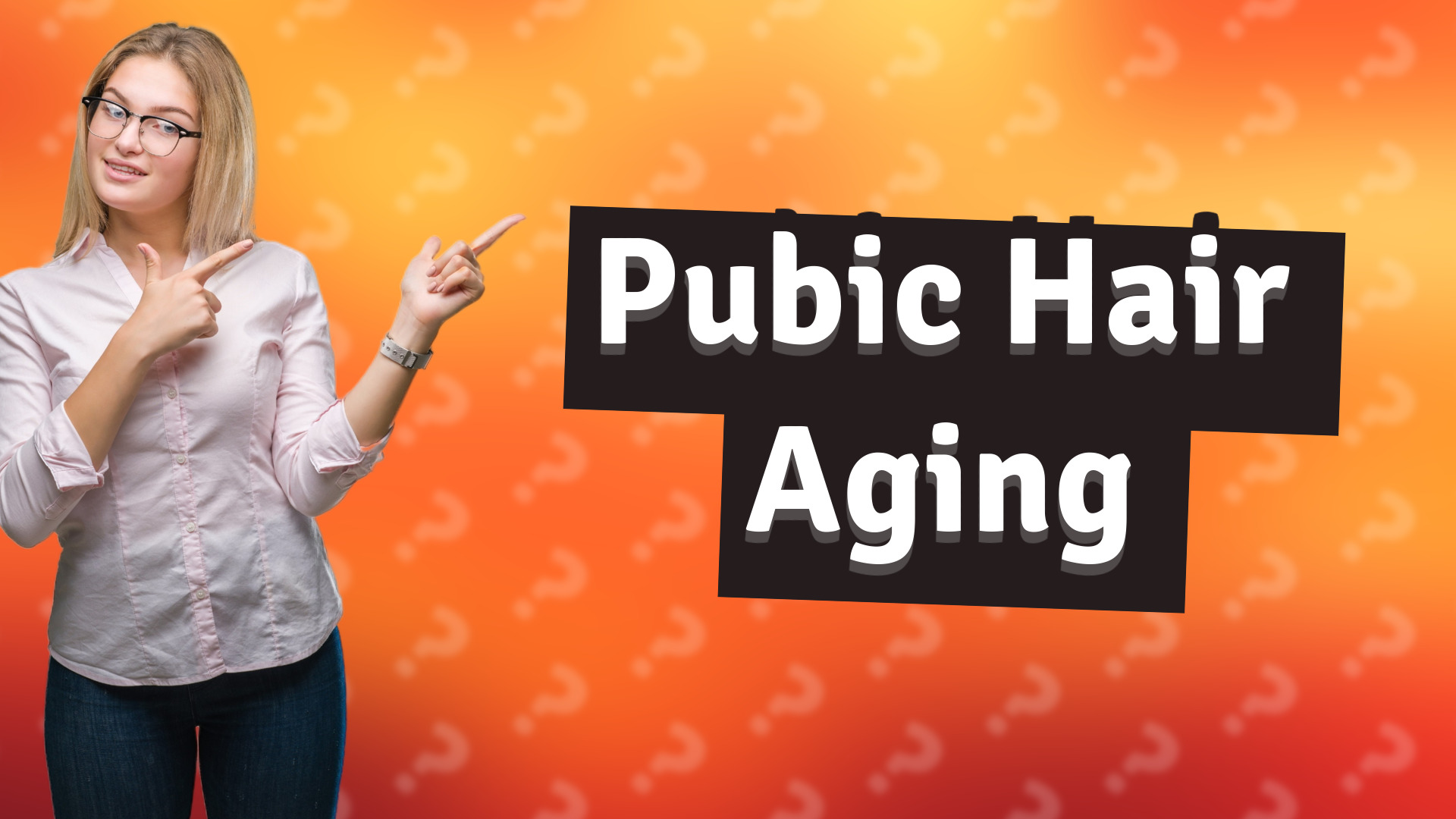 Pubic Hair Aging