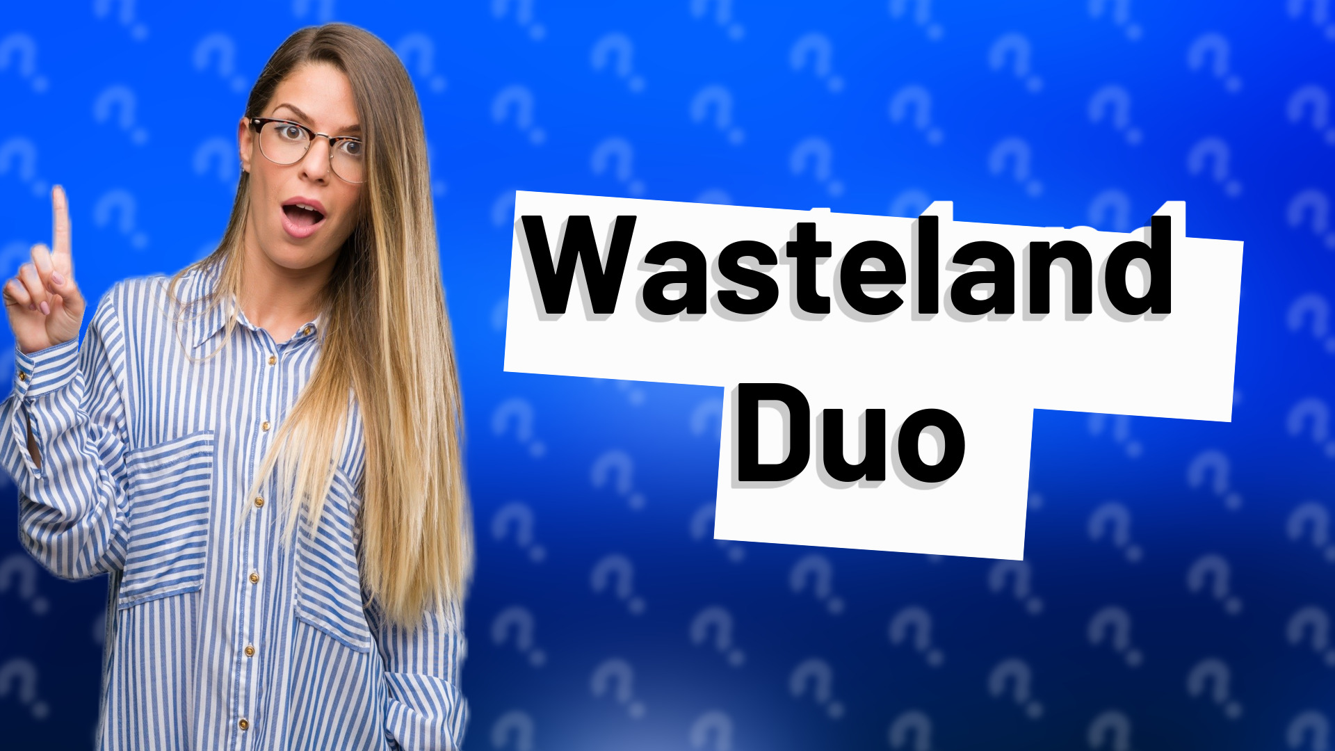 Wasteland Duo