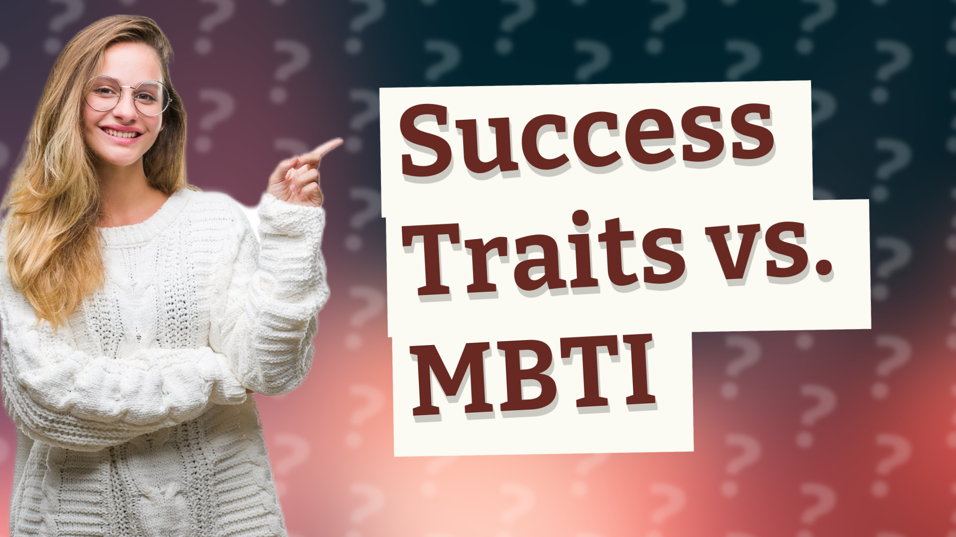 Success Traits vs. MBTI