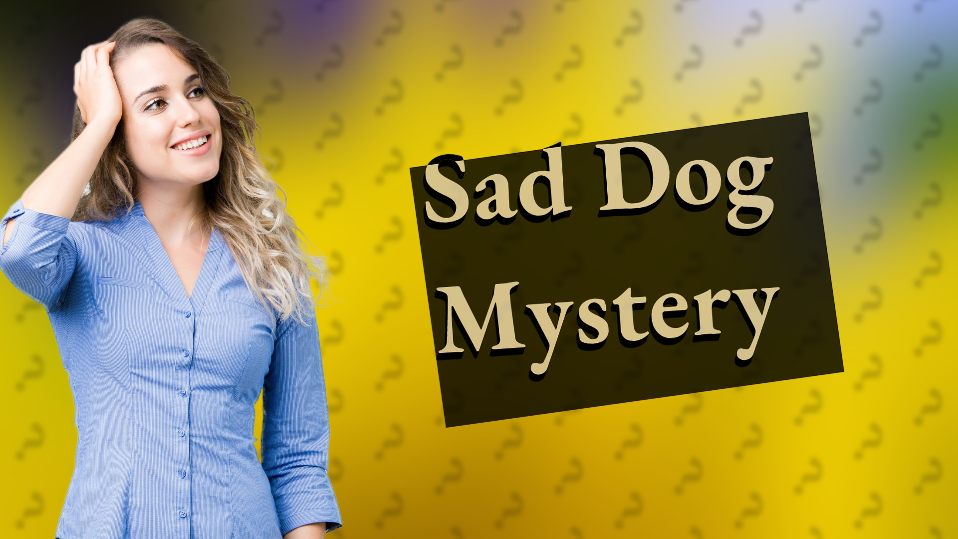 Sad Dog Mystery