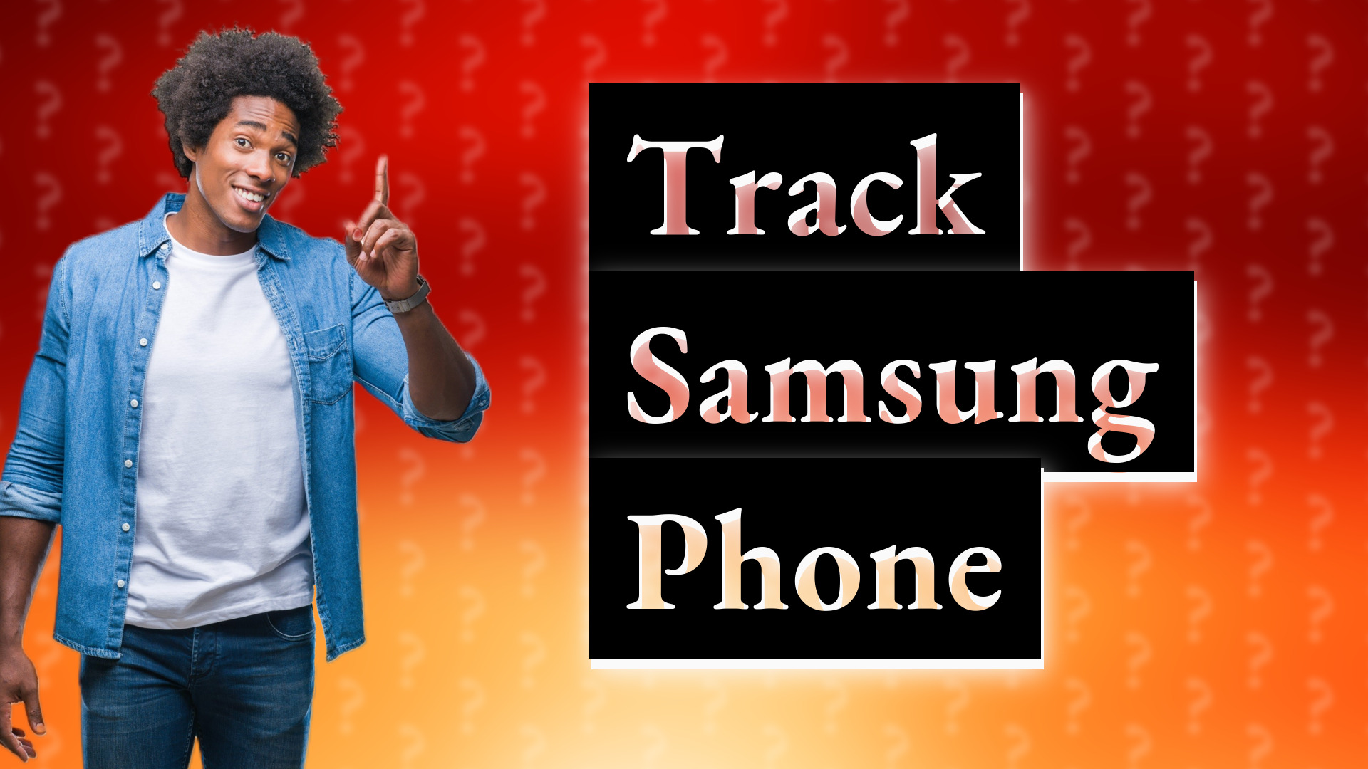Track Samsung Phone