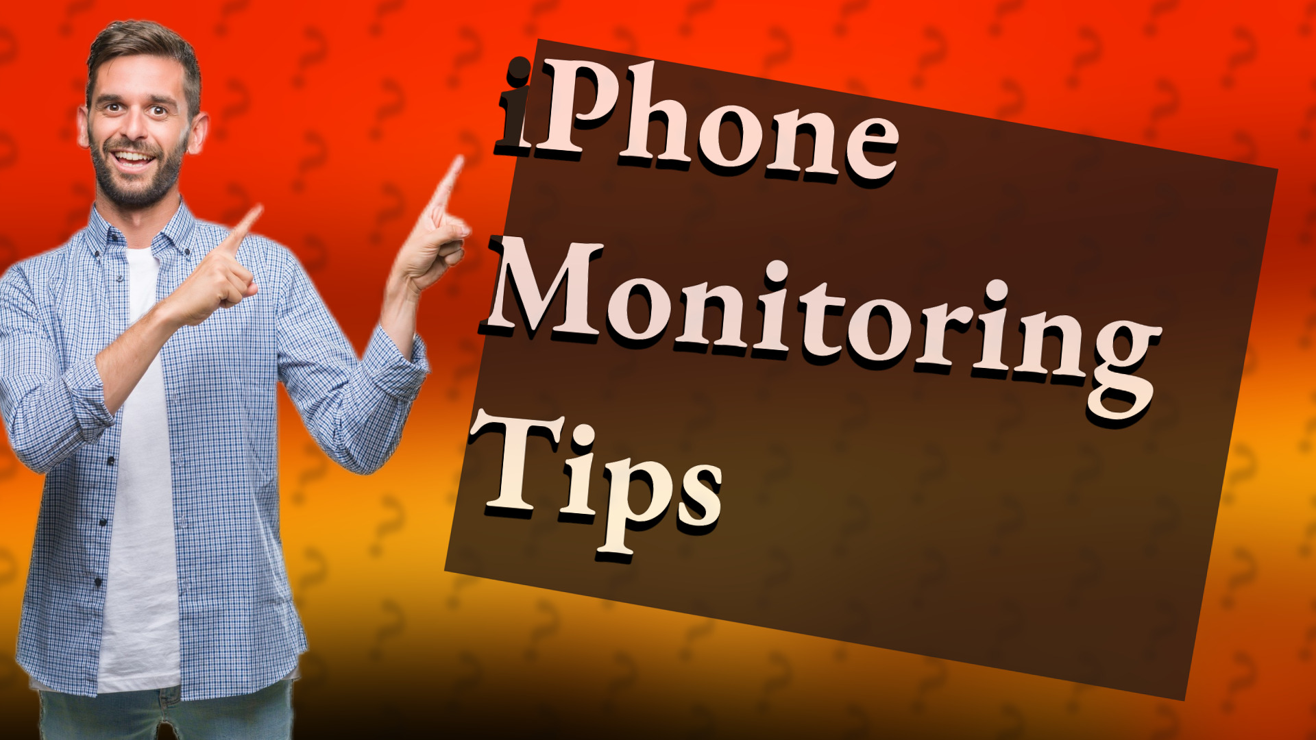 iPhone Monitoring Tips