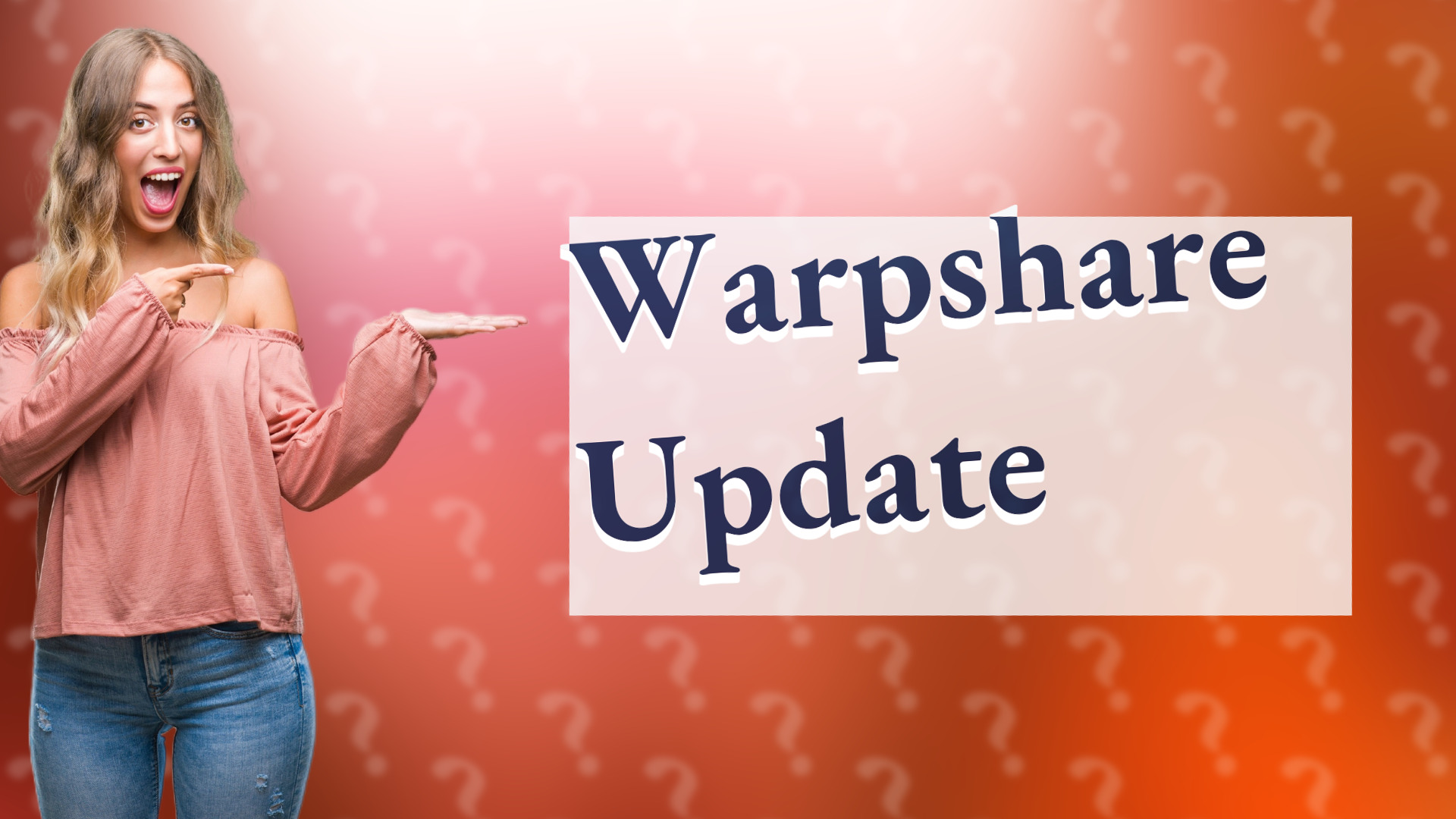 Warpshare Update