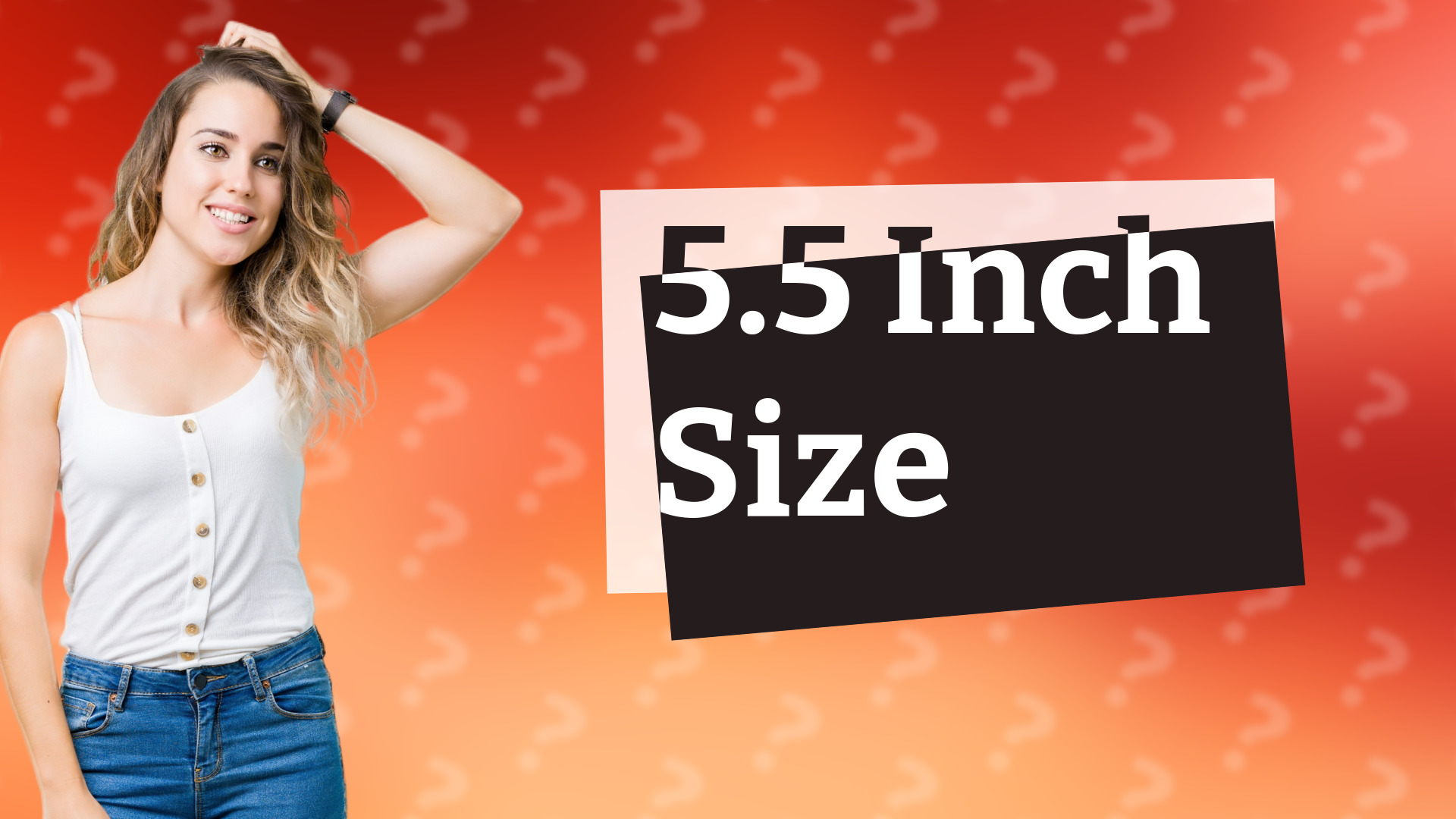 5.5 Inch Size