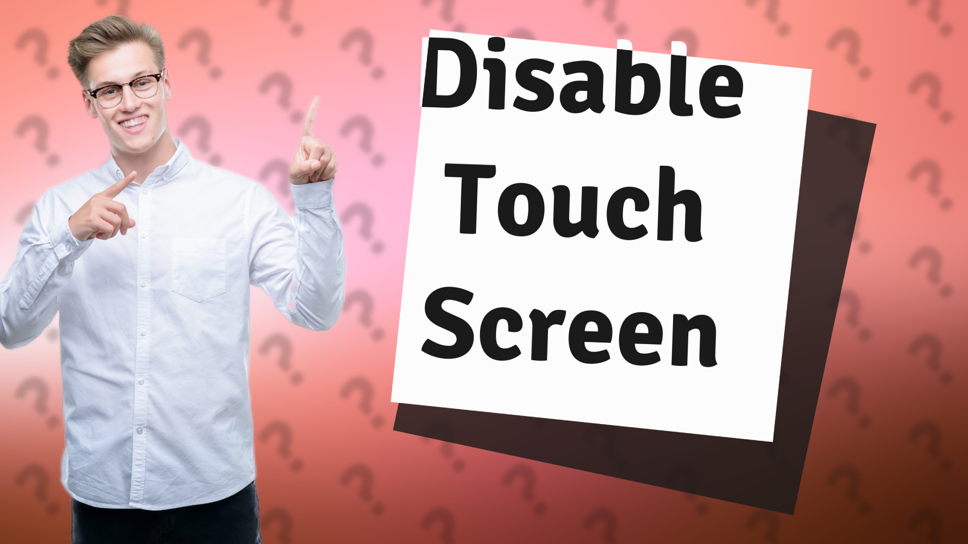 Disable Touch Screen