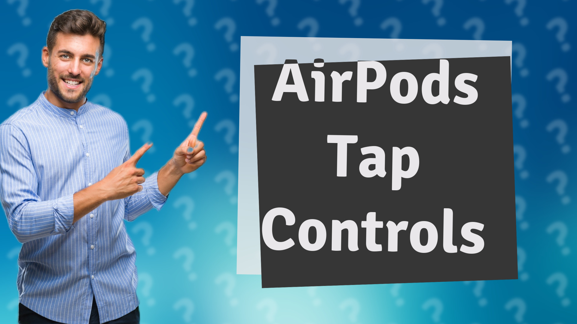 AirPods Tap Controls