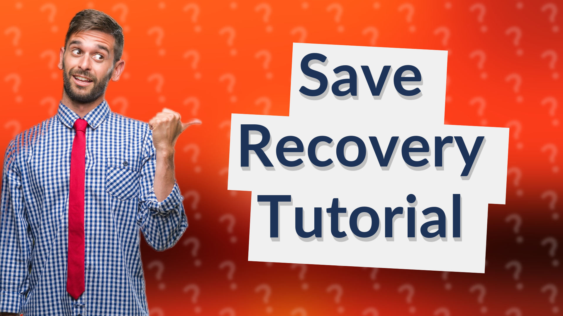 Save Recovery Tutorial